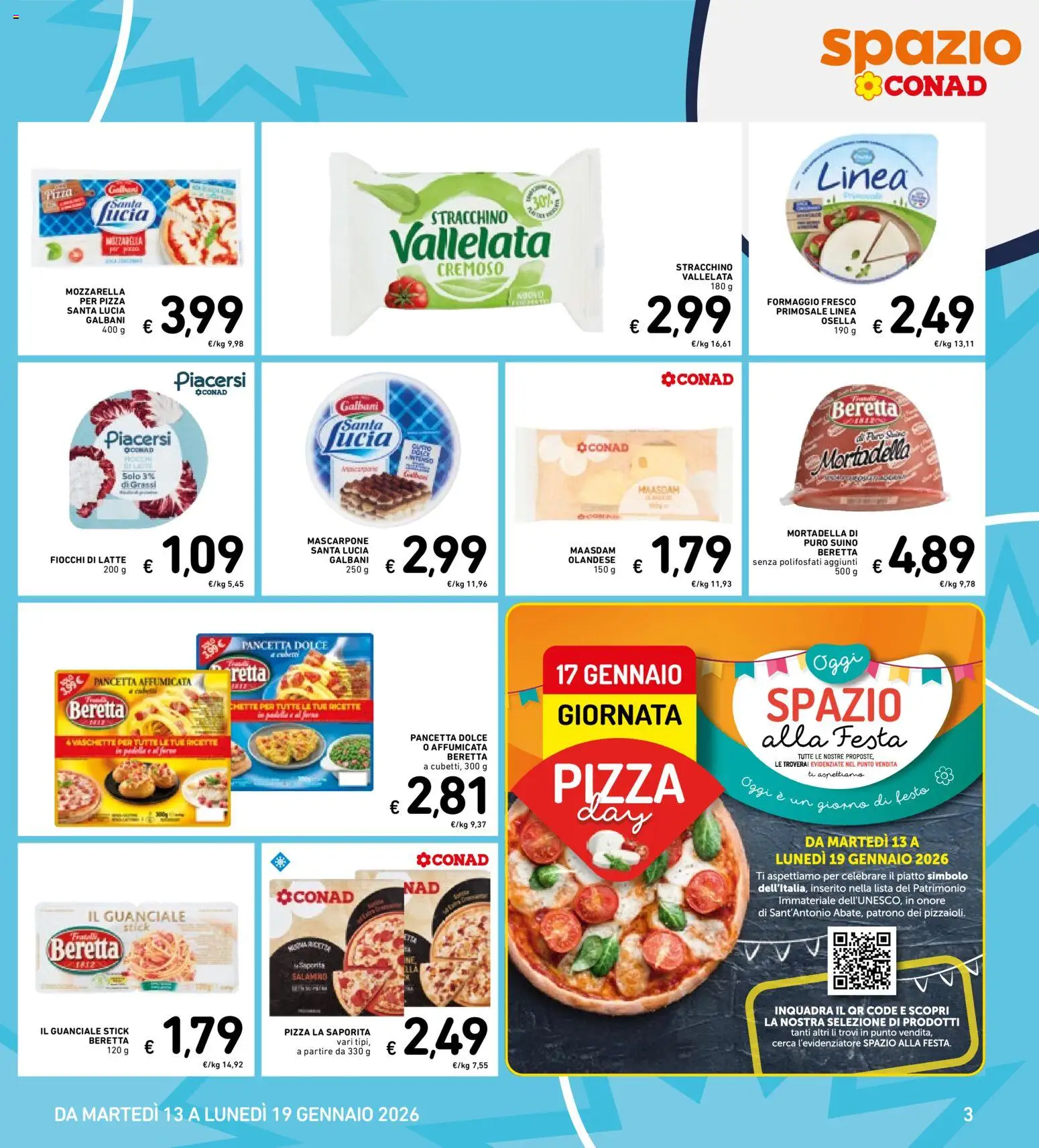 Volantino Spazio Conad del 07.01.2026 | Pagina: 38 | Prodotti: Pizza, Fiocchi, Formaggio, Piatto