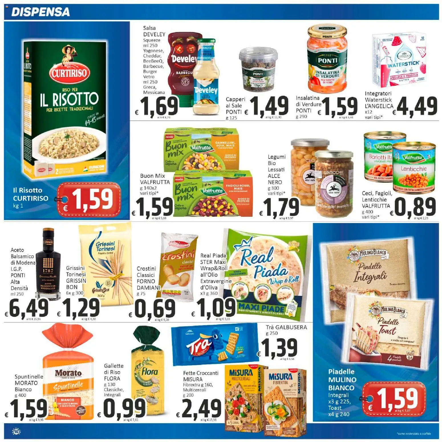 Volantino Paghi Poco del 20.02.2026 | Pagina: 16 | Prodotti: Fagioli, Anguria, Gallette, Scaffale