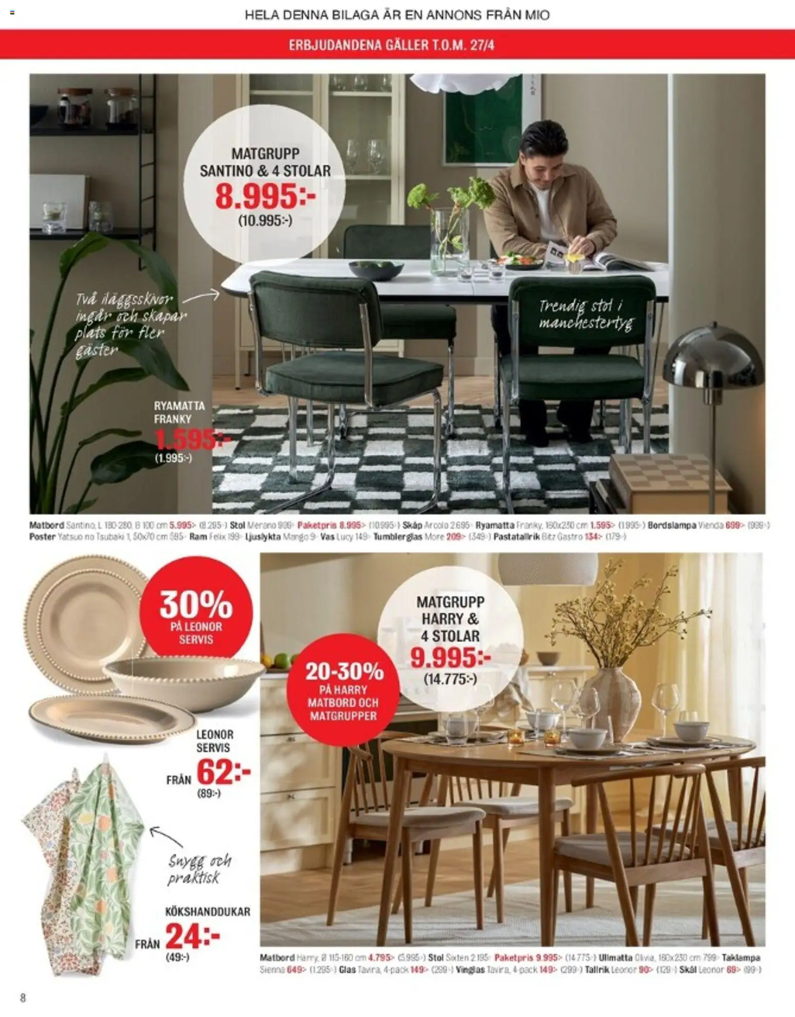 Mio reklamblad aktuell från 07.04.2026 | Sida: 8 | Produkter: Bordslampa, Matgrupp, Galler, Skåp