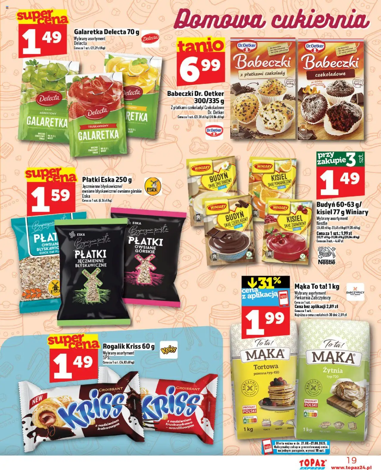 Topaz Gazetka - Express od 21.08.2025 | Strona: 19 | Produkty: Pieczywo, Płatki górskie, Piekarnia, Babeczki