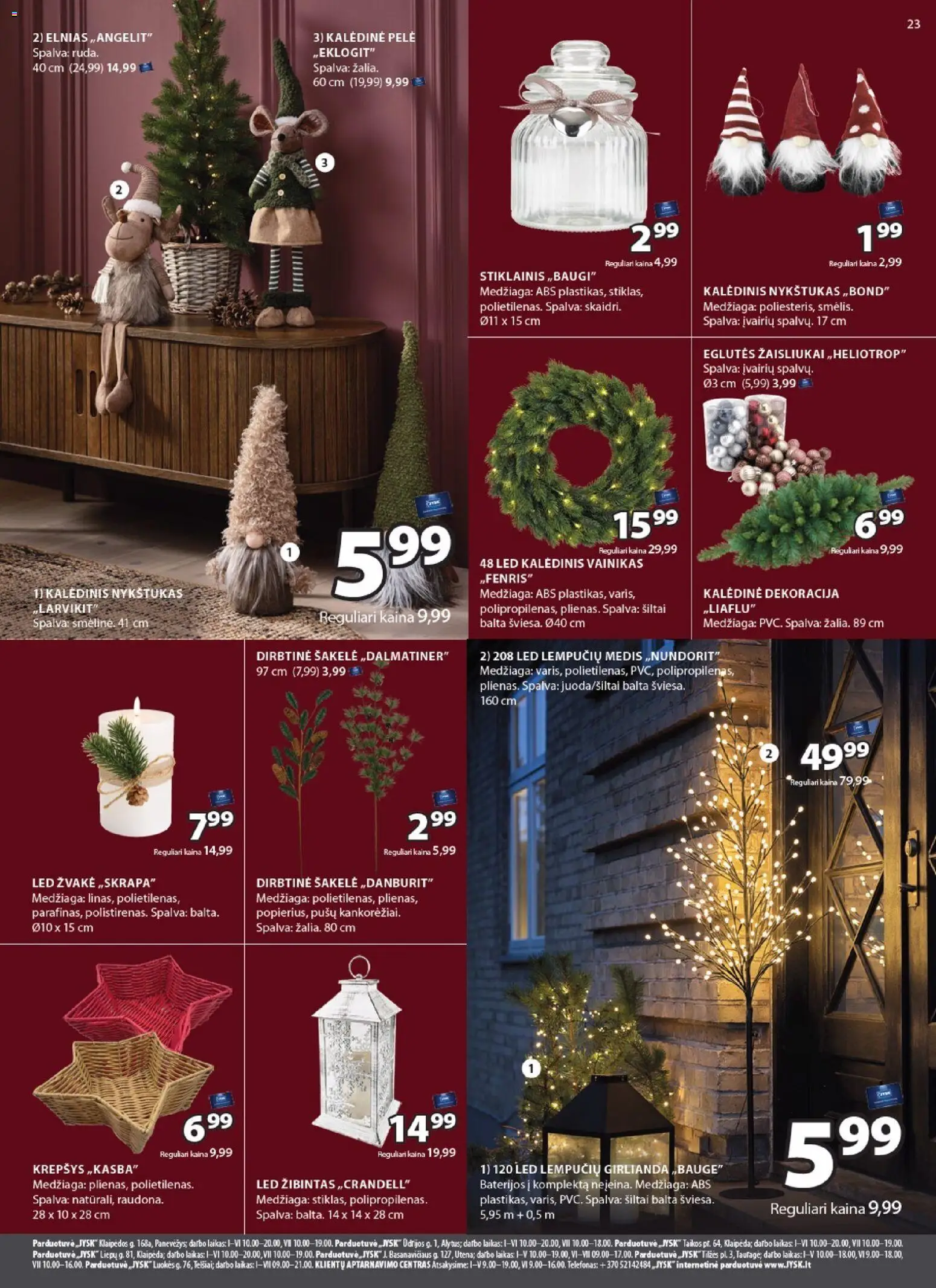 JYSK akcijos nuo 28.10.2025 | Puslapis: 23 | Prekių: Telefonas, Pelė, Krepšys