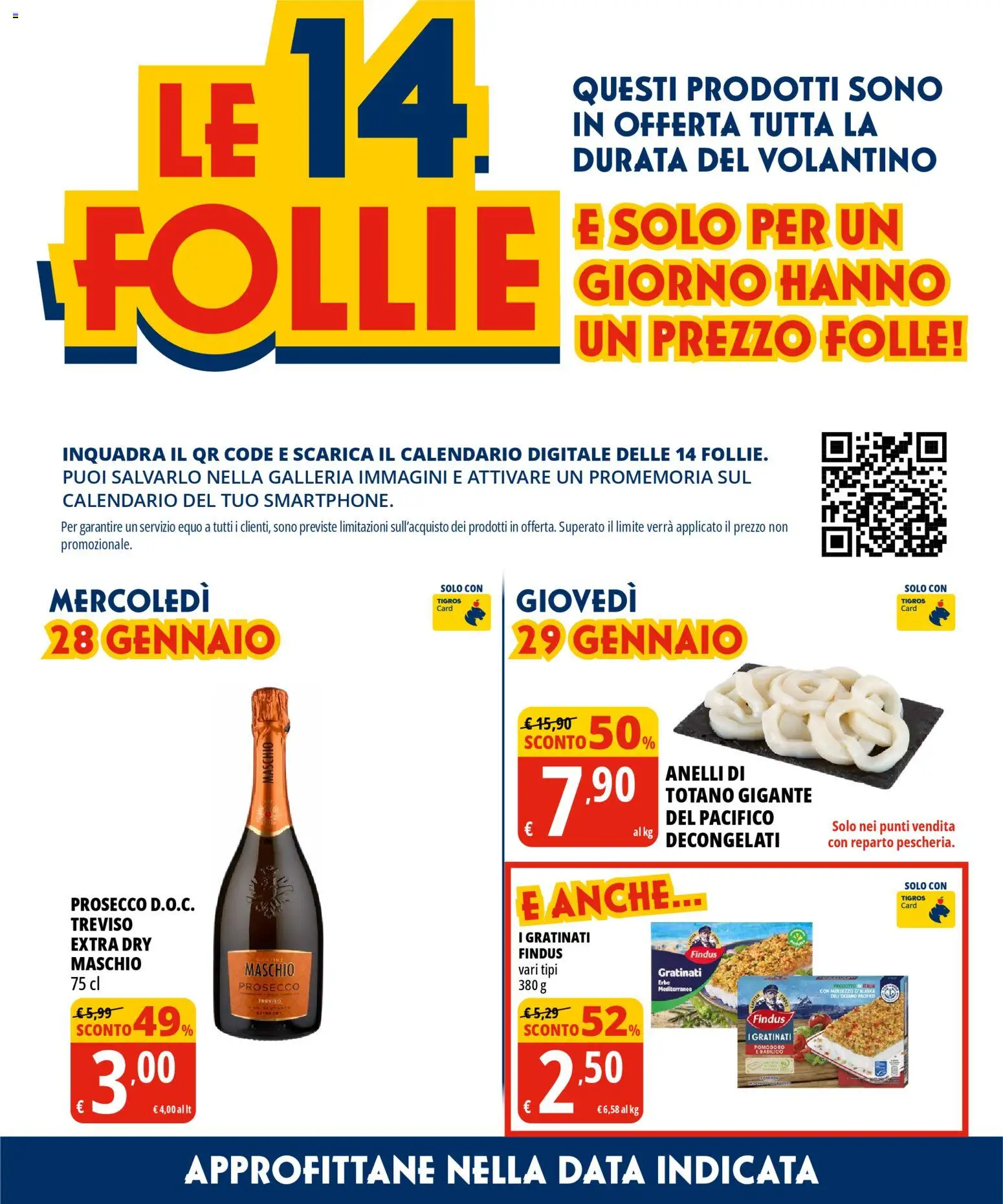 Volantino Tigros del 28.01.2026 | Pagina: 2 | Prodotti: Merluzzo, Prosecco, Pomodoro, Totano