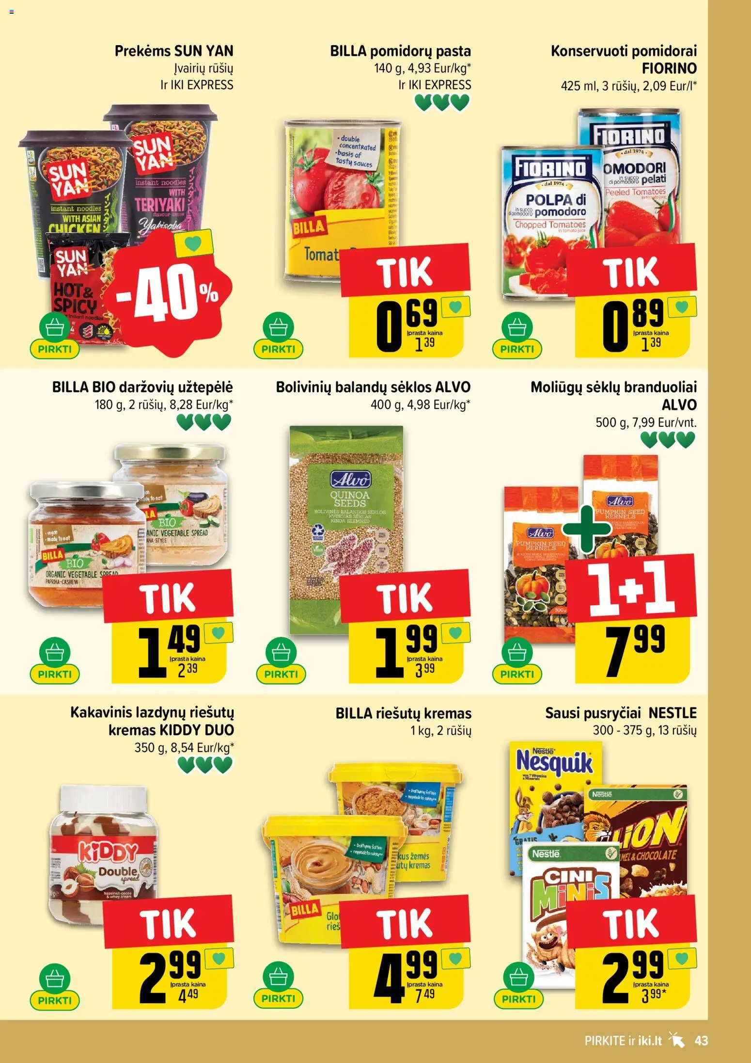 IKI akcijos nuo 13.04.2026 | Puslapis: 43 | Prekių: Užtepėlė, Konservuoti pomidorai, Sėklos, Pomidorai