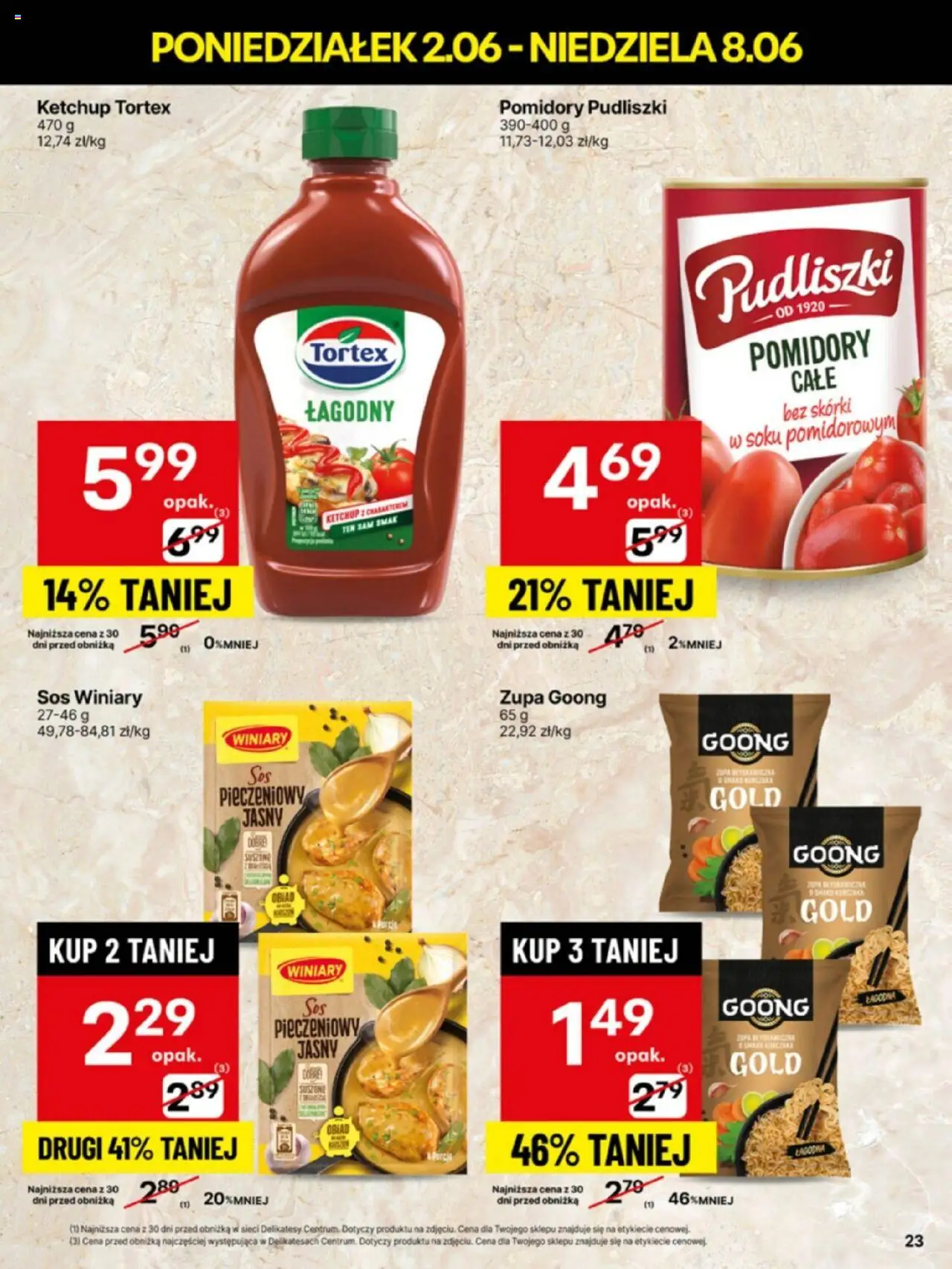 Delikatesy Centrum Gazetka - Sklepy Własne od 02.06.2025 | Strona: 23 | Produkty: Ketchup tortex, Delikatesy, Zupa, Sos