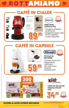 Anteprima del volantino Expert Napoli catalogo valido a partire dal 29.01.2026 | Pagina: 16 | Prodotti: Caffè, Acqua, Caffe in capsule, Caffè in cialde