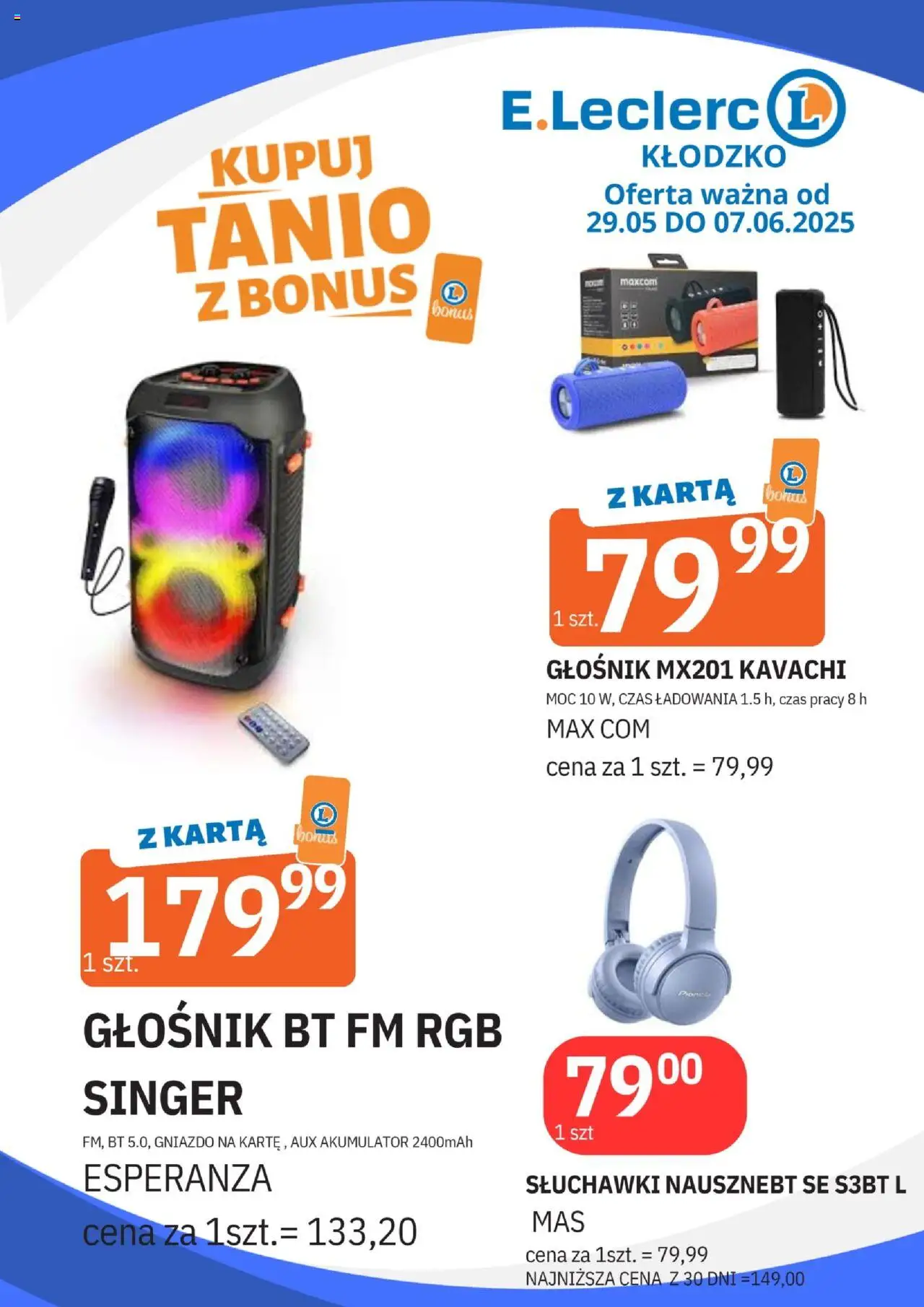 E.Leclerc Gazetka - Kłodzko od 29.05.2025 | Strona: 16 | Produkty: Karta, Słuchawki, Głośnik
