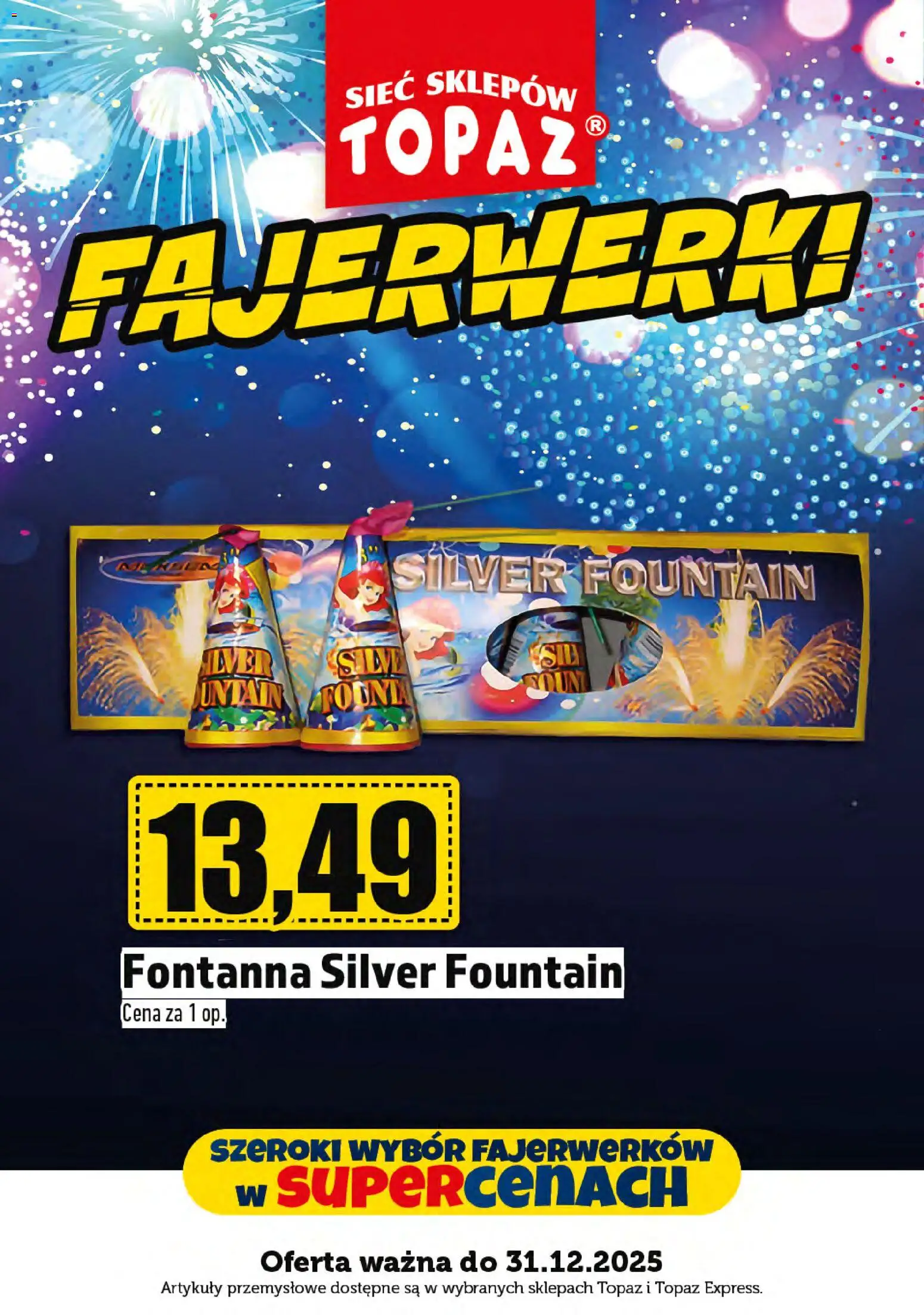 Topaz Gazetka - Fajerwerki od 29.12.2025 | Strona: 5 | Produkty: Artykuły przemysłowe