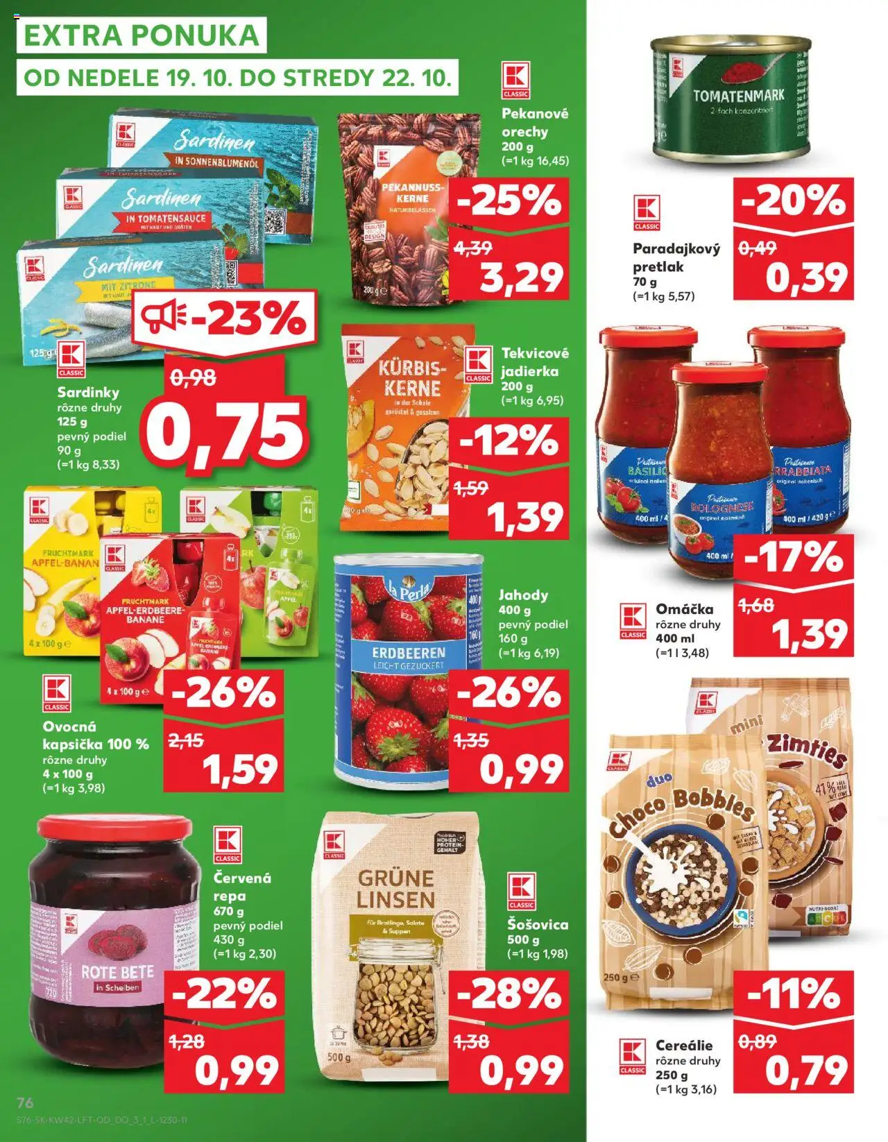 Nové Kaufland akcie – leták je platný od 16.10.2025 | Strana: 76 | Produkty: Sardinky, Protein, Jahody, Omáčka