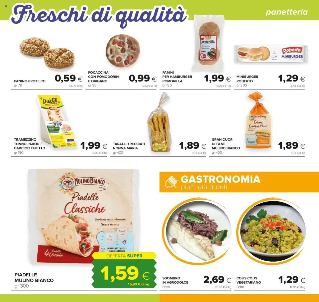 Volantino Oasi del 24.07.2025 | Pagina: 8 | Prodotti: Pomodorini, Cous cous, Tramezzino, Sgombro