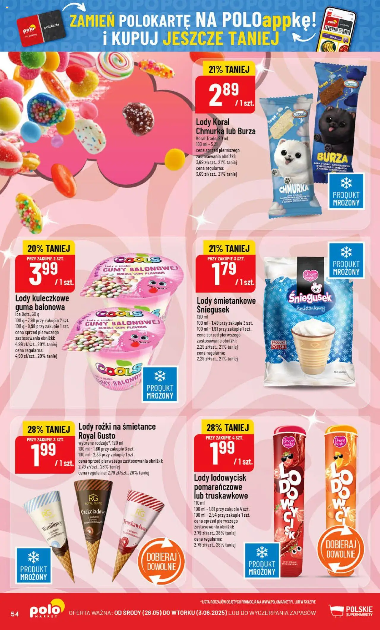 POLOmarket Gazetka od 28.05.2025 | Strona: 54 | Produkty: Gumy, Lody rożki, Lody koral, Lody