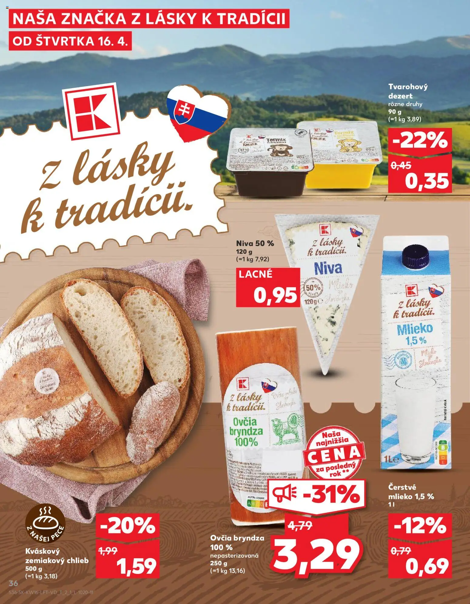 Nové Kaufland akcie – leták je platný od 16.04.2026 | Strana: 36 | Produkty: Mlieko, Chlieb, Bryndza
