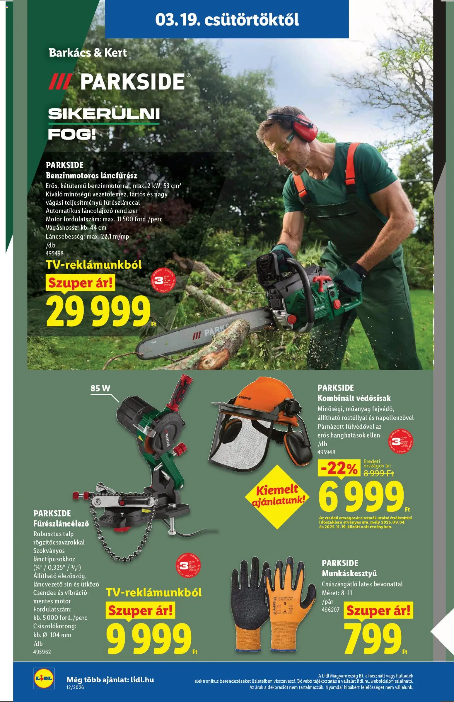 Lidl akciós ujság - amely érvényes a következő dátumtól: 19.03.2026 | Oldal: 22