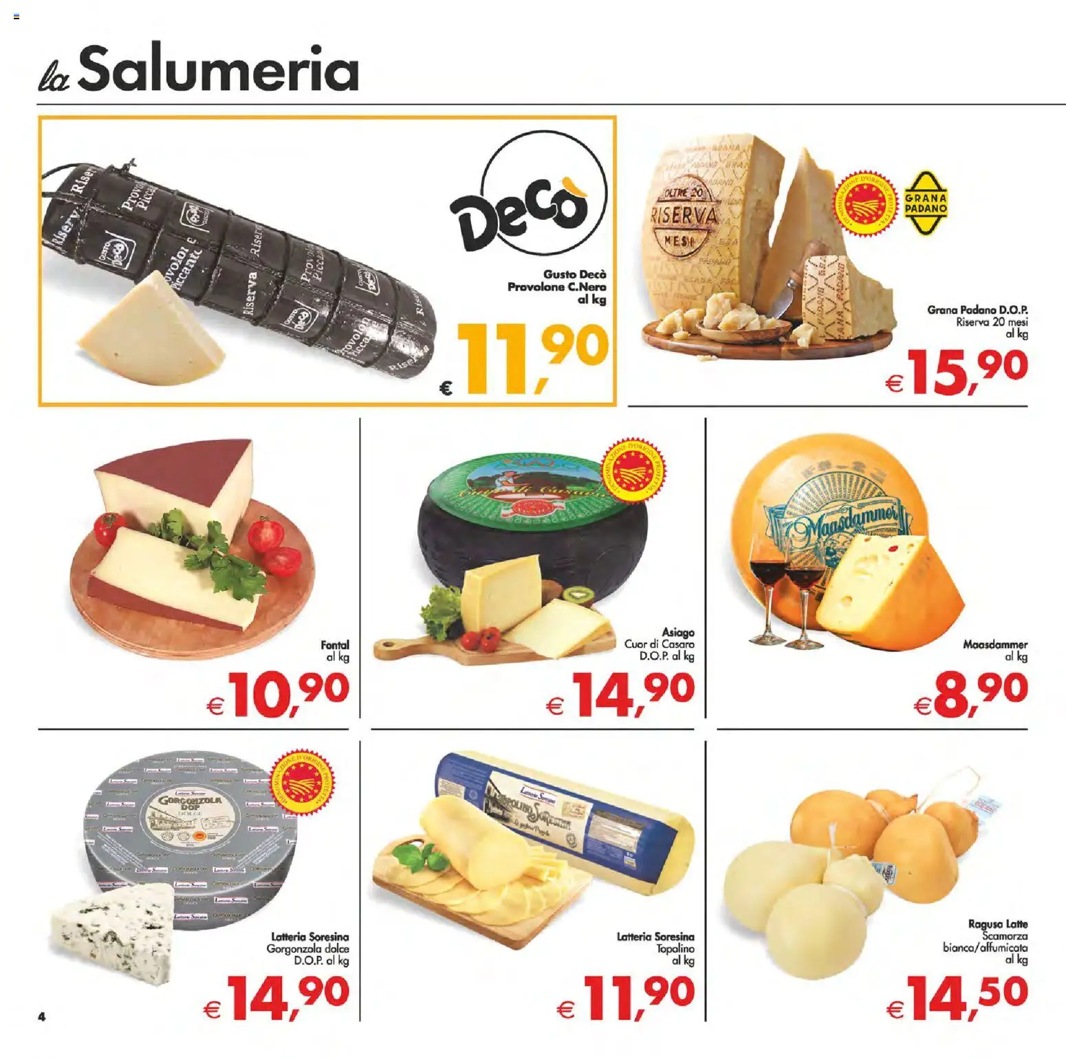 Volantino Decò del 24.10.2025 | Pagina: 4 | Prodotti: Provolone, Latte, Grana Padano, Gorgonzola