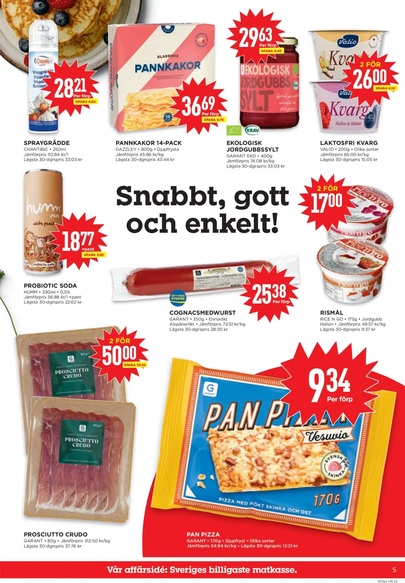 Willys reklamblad aktuell från 13.04.2026 | Sida: 5 | Produkter: Ost, Skinka, Pizza, Hallon