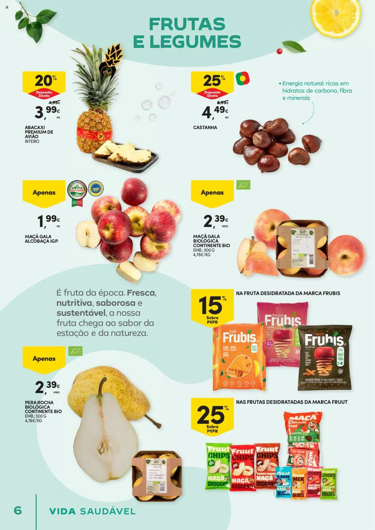 Continente - Vida Saudável: É de quem quer comer bem sem ginástica na carteira │ válido de 21.10.2025 | Página: 6 | Produtos: Canela, Maça, Abacaxi
