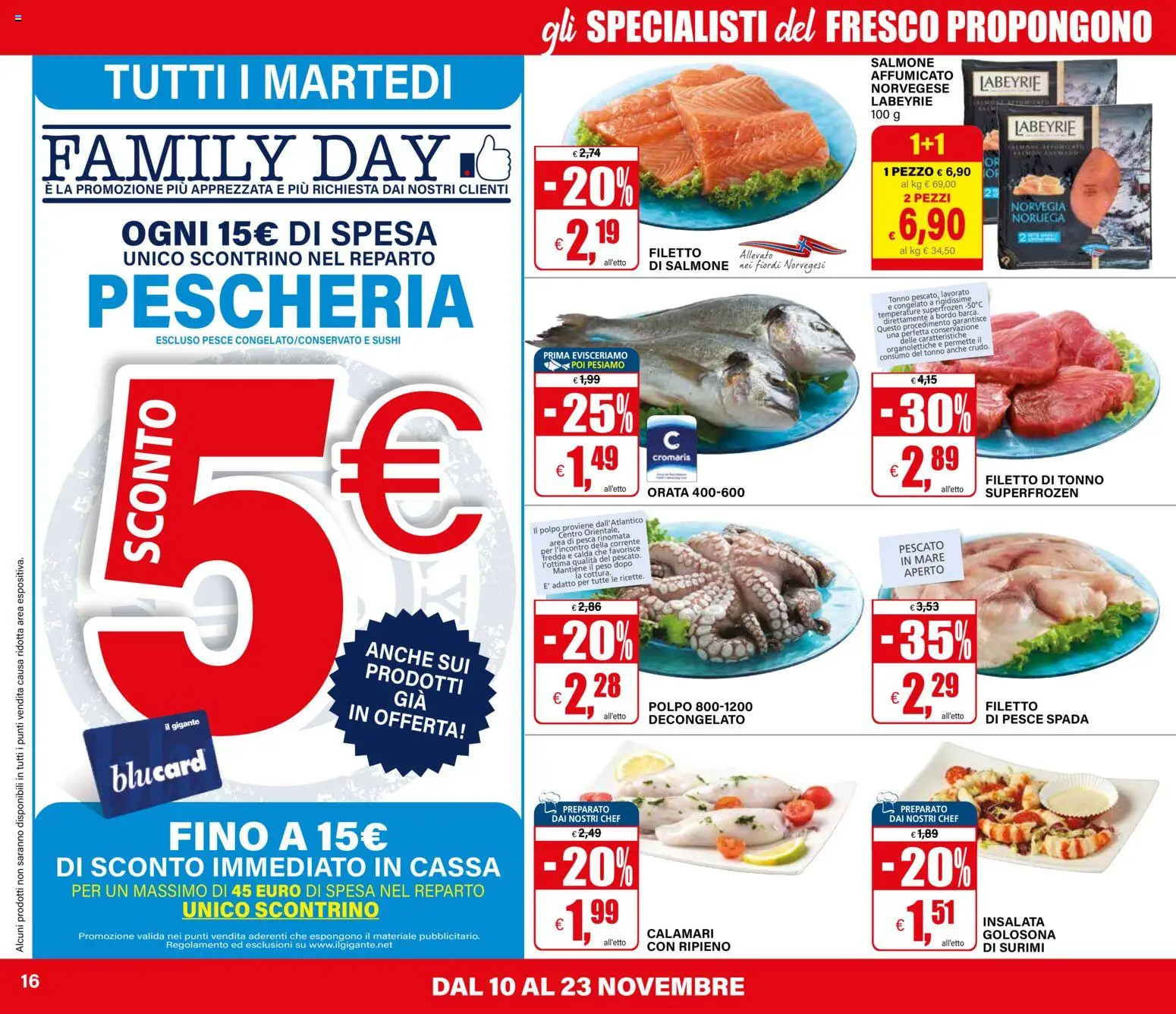 Volantino Il Gigante del 10.11.2025 | Pagina: 16 | Prodotti: Salmone, Pesce, Pesca, Sushi