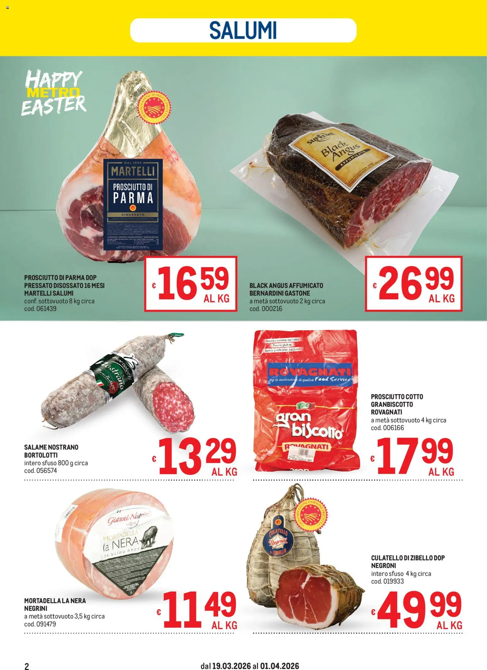 Volantino Metro volantino del 19.03.2026 | Pagina: 2 | Prodotti: Salame, Latte, Prosciutto, Mortadella