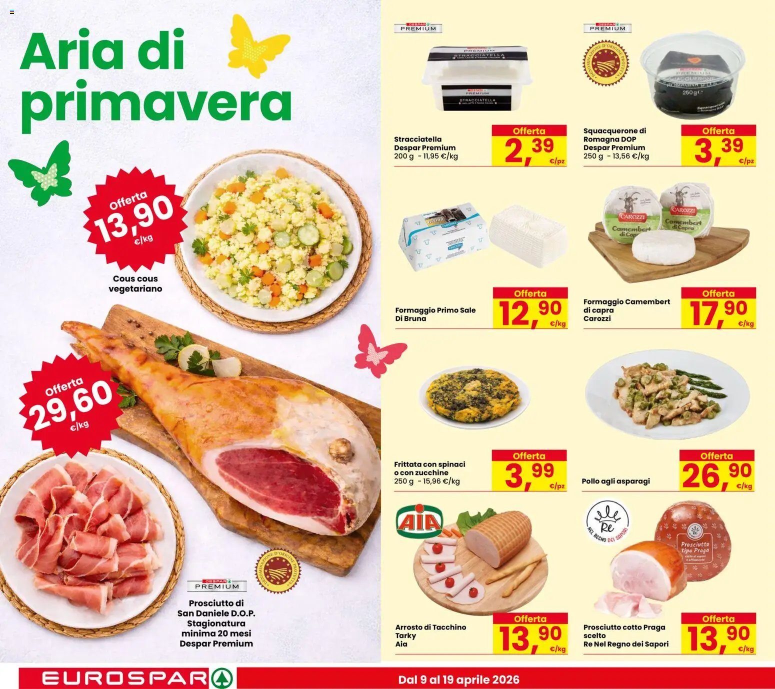 Volantino Eurospar del 09.04.2026 | Pagina: 6 | Prodotti: Prosciutto Cotto, Sale, Spinaci, Asparagi