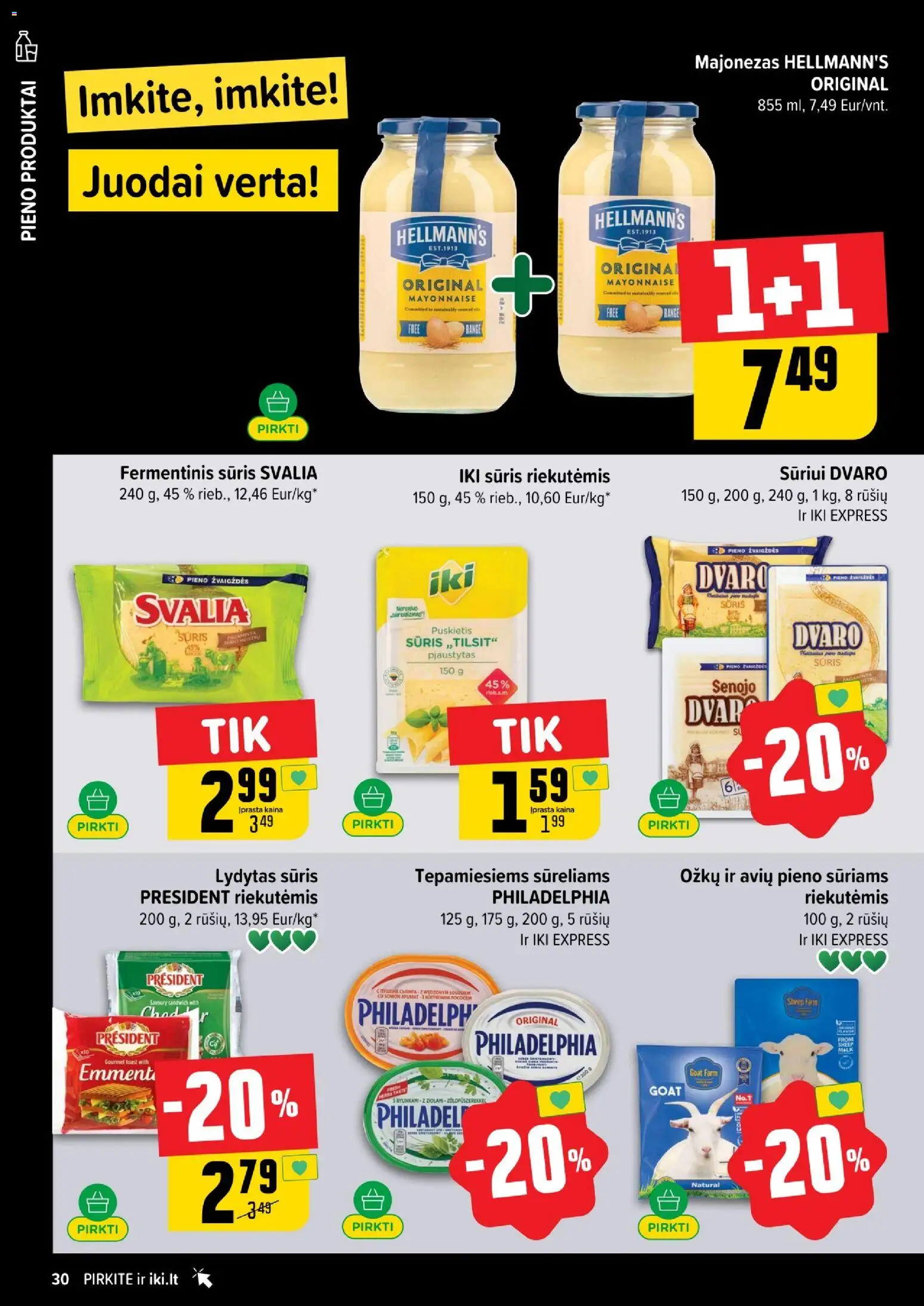IKI akcijos nuo 24.11.2025 | Puslapis: 30 | Prekių: Fermentinis sūris, Sūris, Majonezas, Lydytas sūris