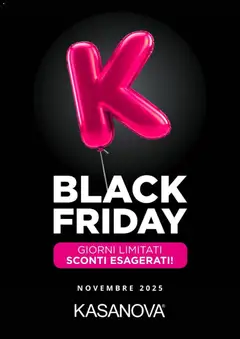 Anteprima del volantino Kasanova - Black Friday valido a partire dal 11.11.2025