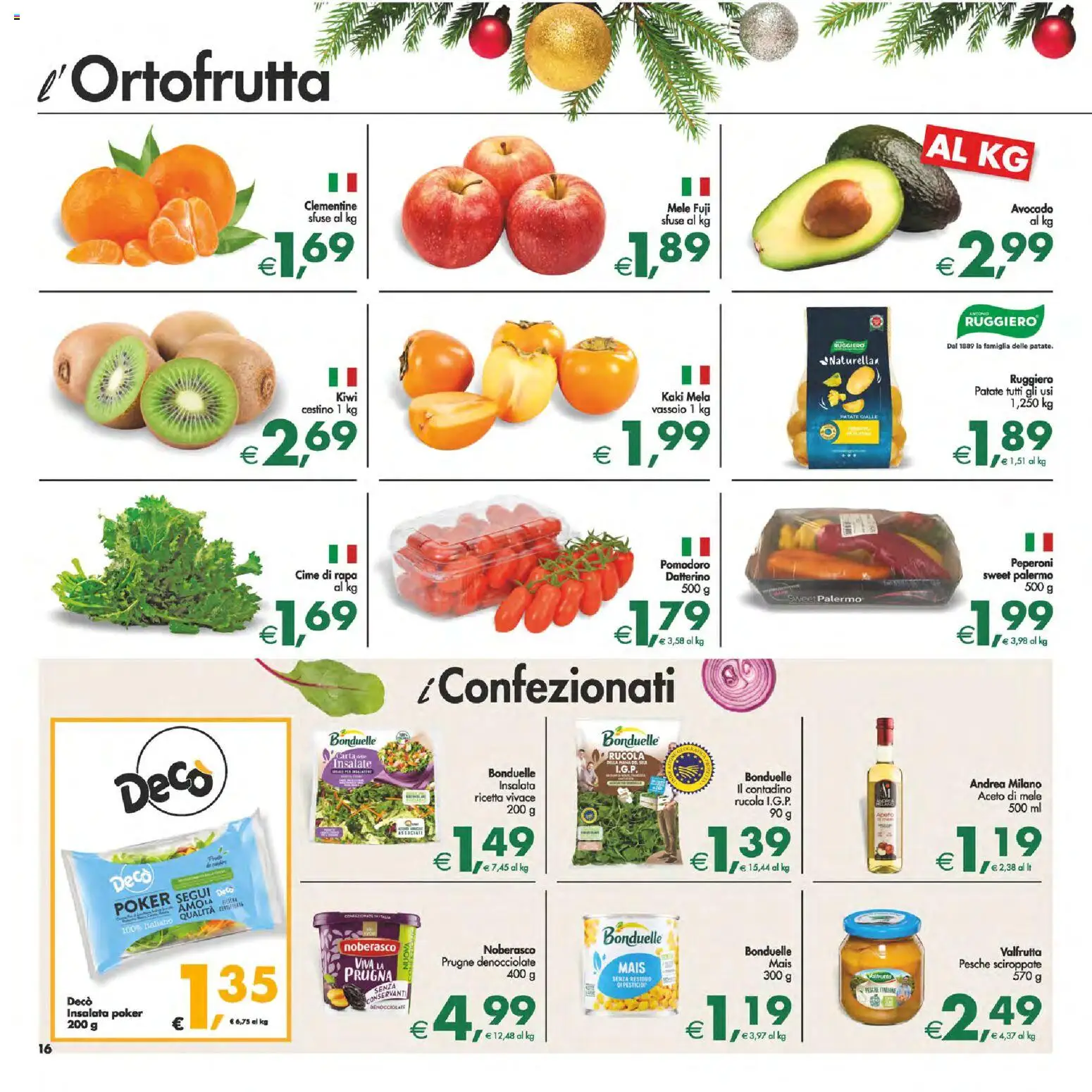 Volantino Decò del 05.12.2025 | Pagina: 16 | Prodotti: Insalata, Aceto, Vassoio, Cestino