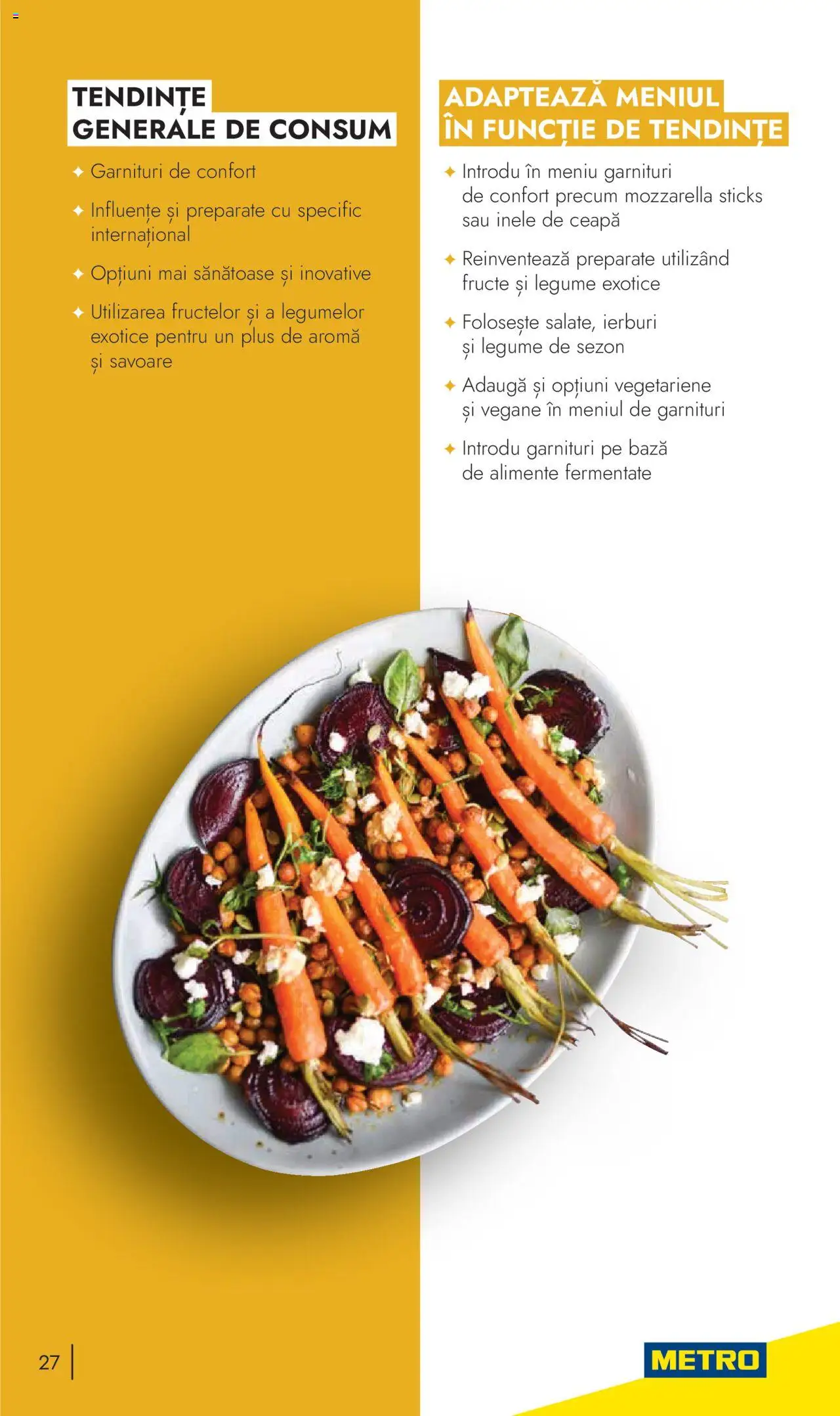 Metro catalog - Tendinte si Recomandari – valabil de la 24.10.2023 | Pagină: 27 | Produse: Mozzarella, Ceapă, Legume, Fructe