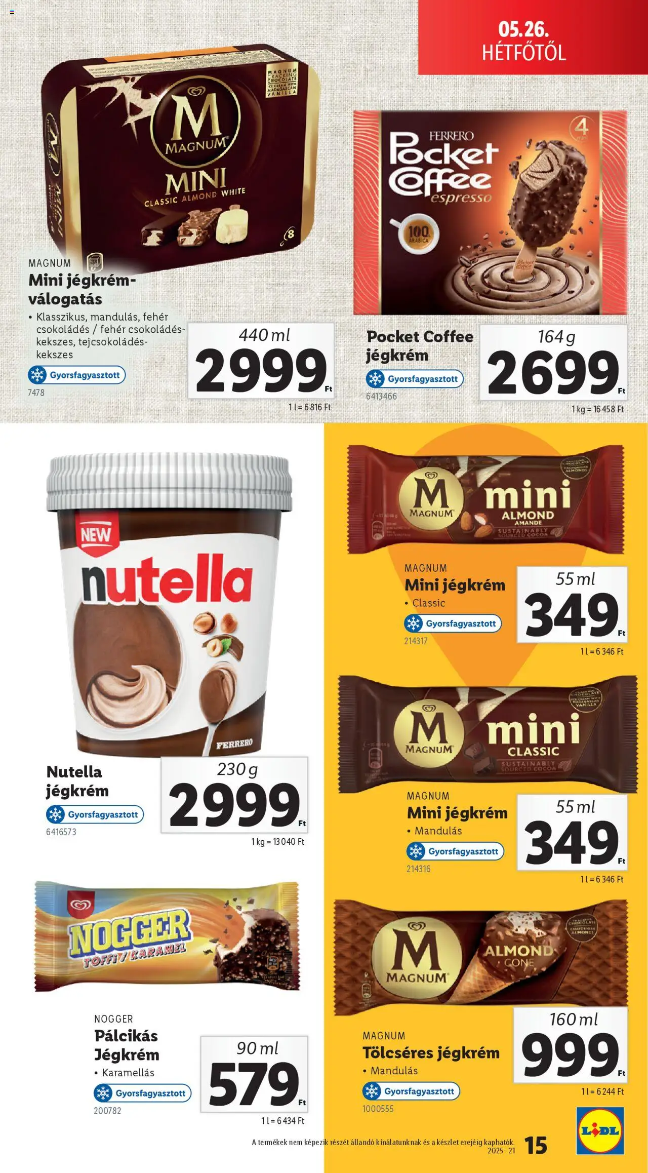 Lidl akciós ujság - amely érvényes a következő dátumtól: 26.05.2025 | Oldal: 15 | Termékek: Magnum, Nutella, Jégkrém, Pálcikás jégkrém