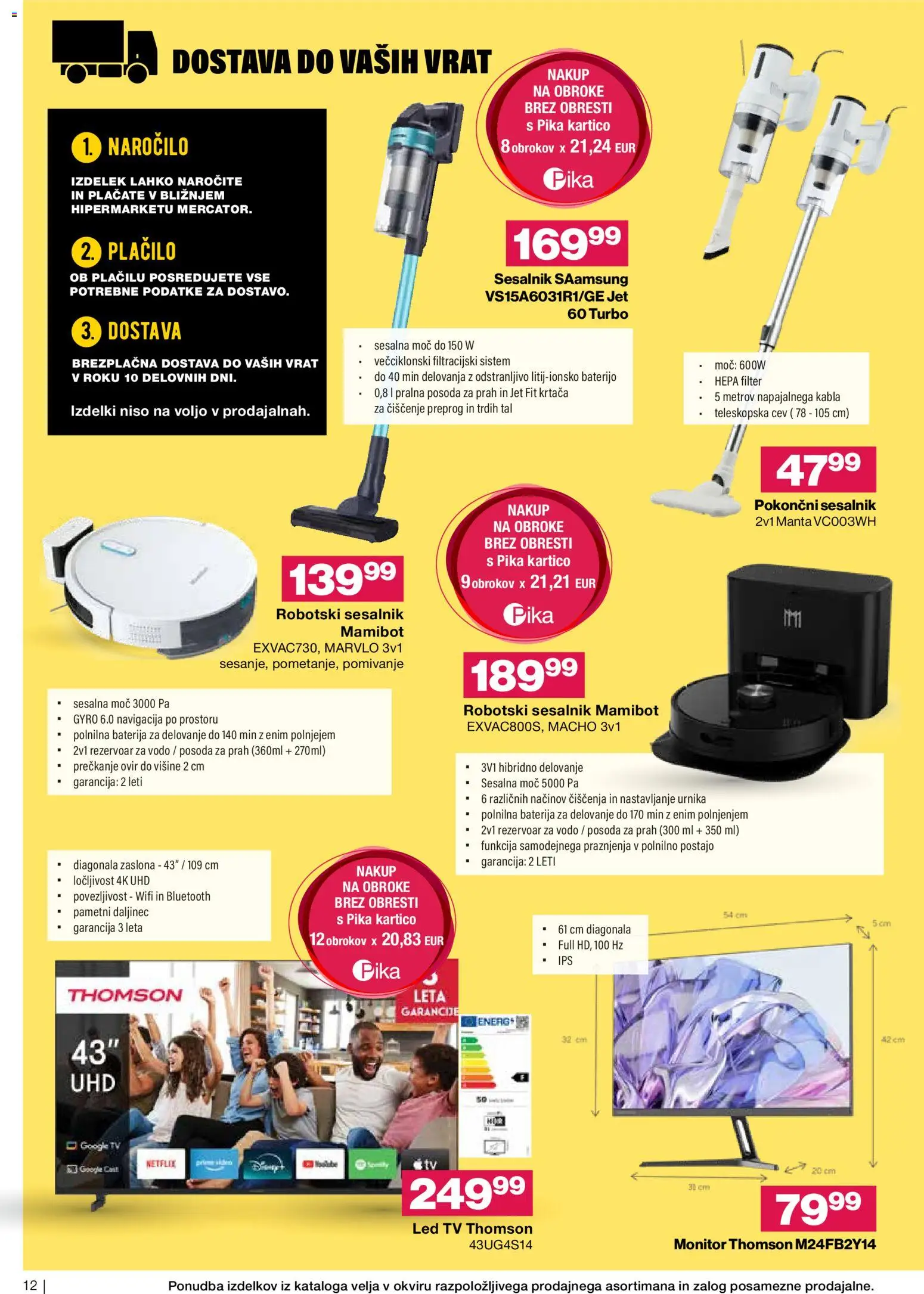 Novi Mercator katalog ponudbe – veljaven od 11.02.2026 | Stran: 12 | Izdelki: Baterija, Tv, Robot, Navigacija