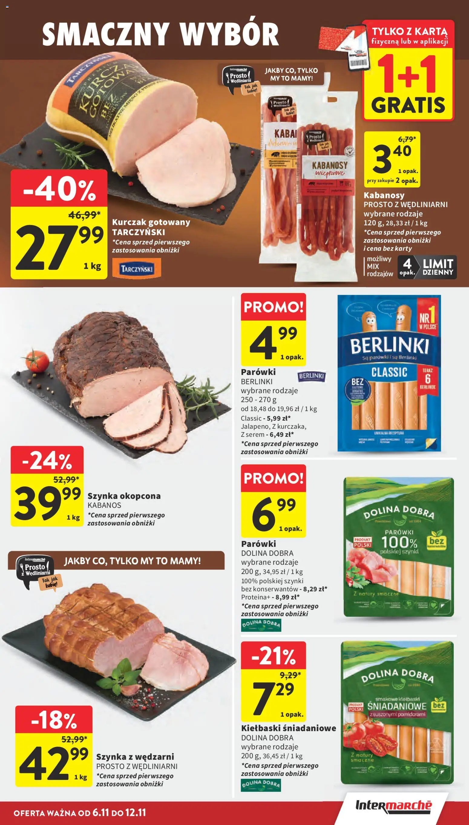 Intermarche Gazetka od 06.11.2025 | Strona: 17 | Produkty: Parówki berlinki, Kurczak, Kabanosy, Szynka
