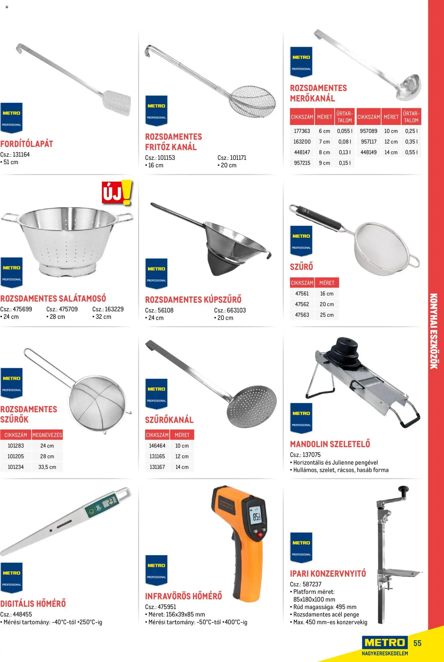 Metro akciós ujság - amely érvényes a következő dátumtól: 18.02.2026 | Oldal: 55 | Termékek: Fritőz, Hőmérő, Szeletelő, Konzervnyitó