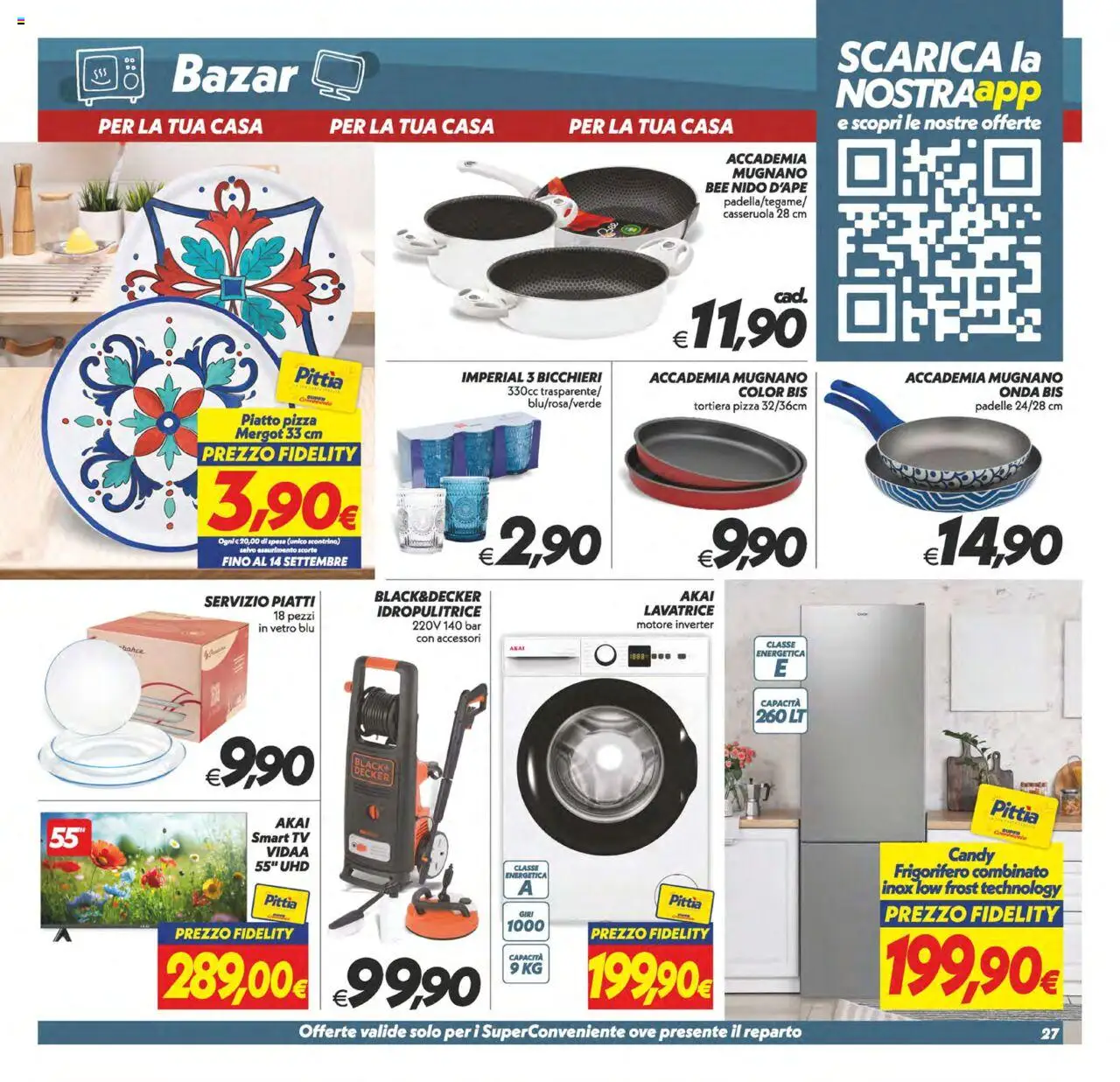 Volantino SuperConveniente del 24.07.2025 | Pagina: 27 | Prodotti: smart TV, TV, Casseruola, Frigorifero combinato