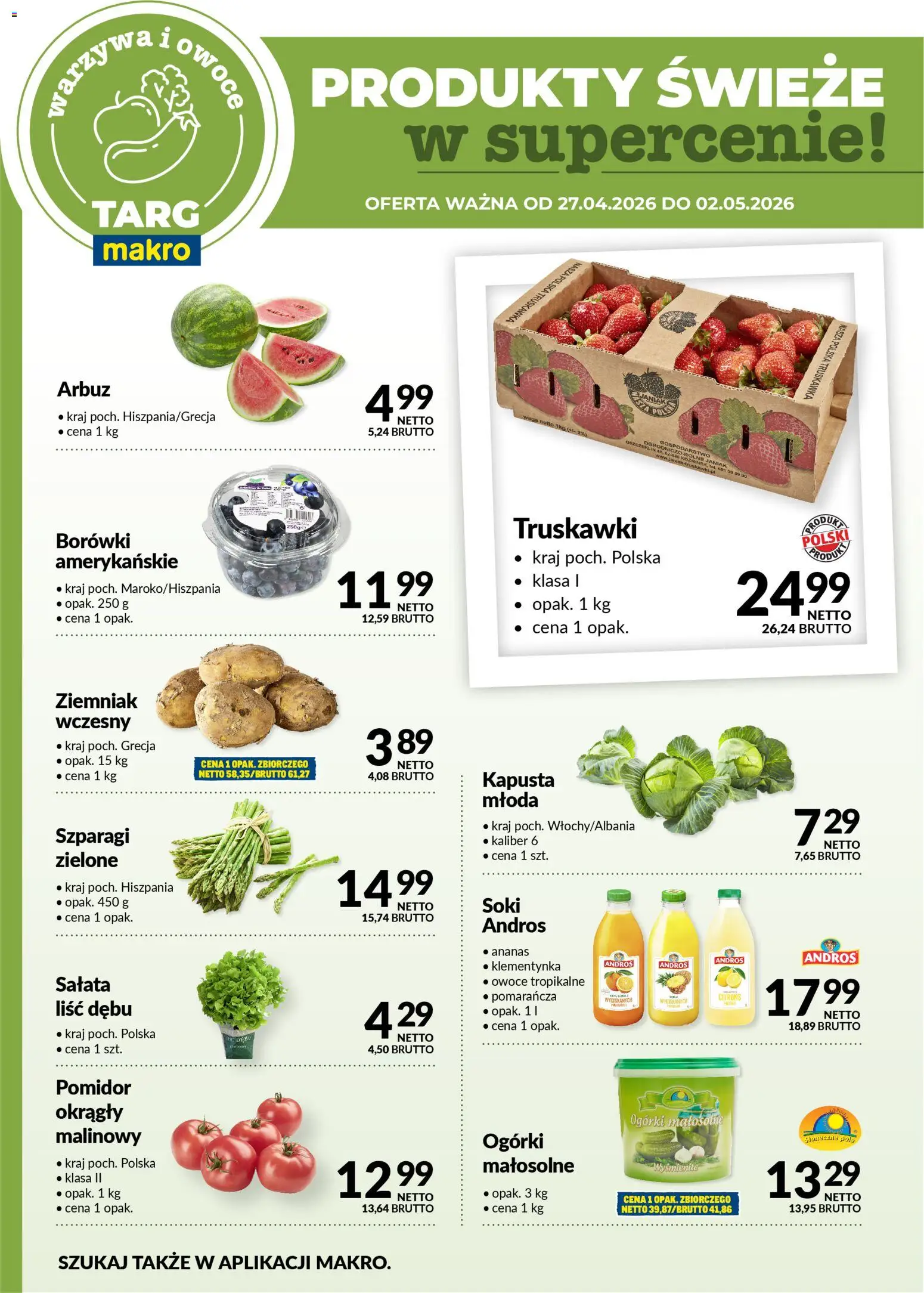 Makro gazetka - Produkty świeże w supercenie od 27.04.2026 | Strona: 5 | Produkty: Arbuz, Soki, Truskawki, Ogórki