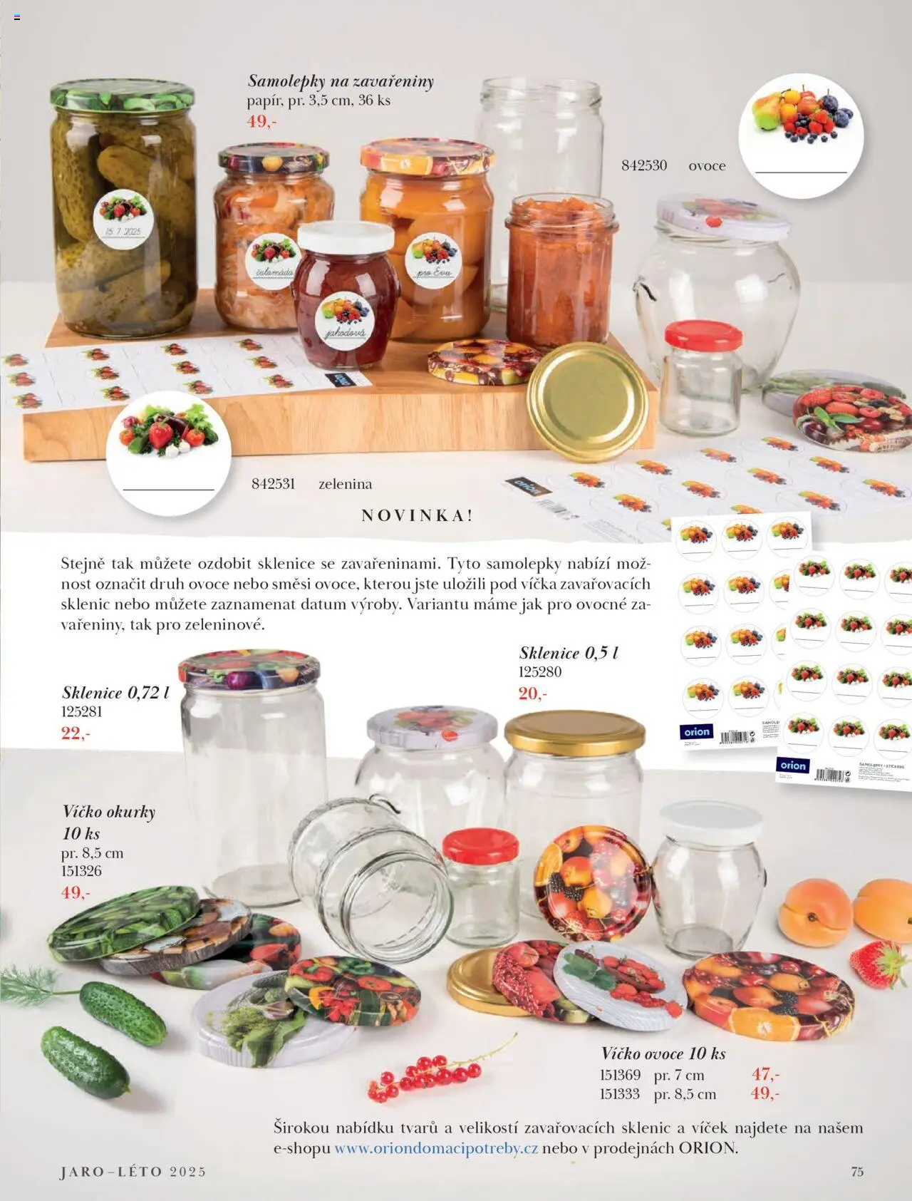 Orion katalog - Magazín Jaro/Léto 2025 od 21.03.2025 | Strana: 75 | Produkty: Ovoce, Okurky, Zelenina, Sklenice
