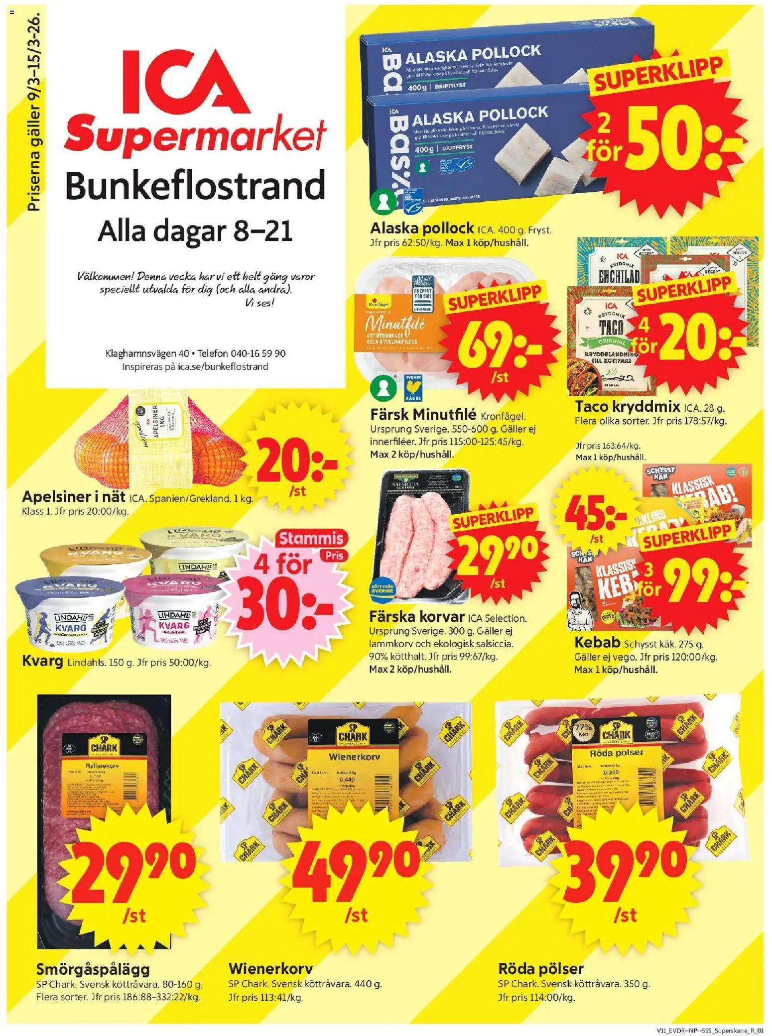 ICA Supermarket reklamblad aktuell från 09.03.2026 | Sida: 1 | Produkter: Smörgåspålägg, Apelsiner, Wienerkorv, Kvarg