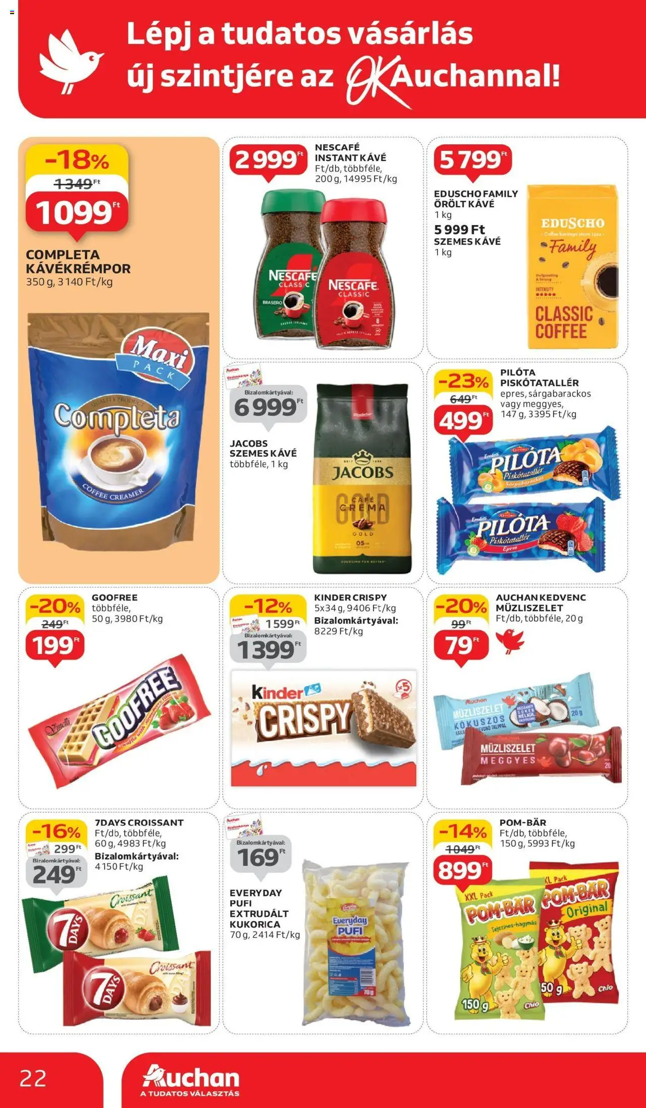 Auchan akciós ujság - amely érvényes a következő dátumtól: 29.05.2025 | Oldal: 22 | Termékek: Croissant, Szemes kávé, Őrölt kávé, Müzliszelet