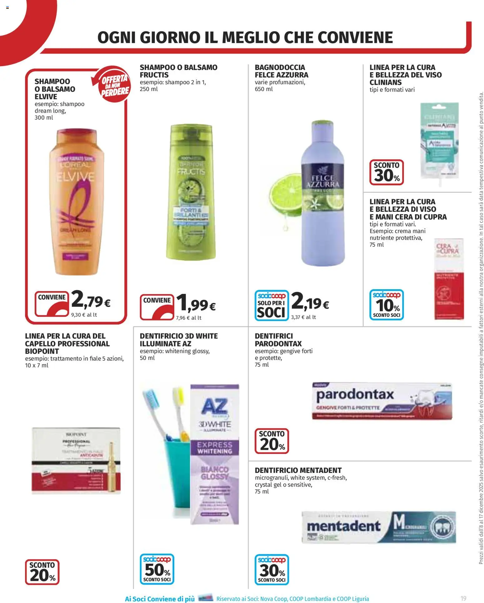 Volantino COOP del 08.12.2025 | Pagina: 19 | Prodotti: Shampoo, Balsamo, Crema, Dentifricio