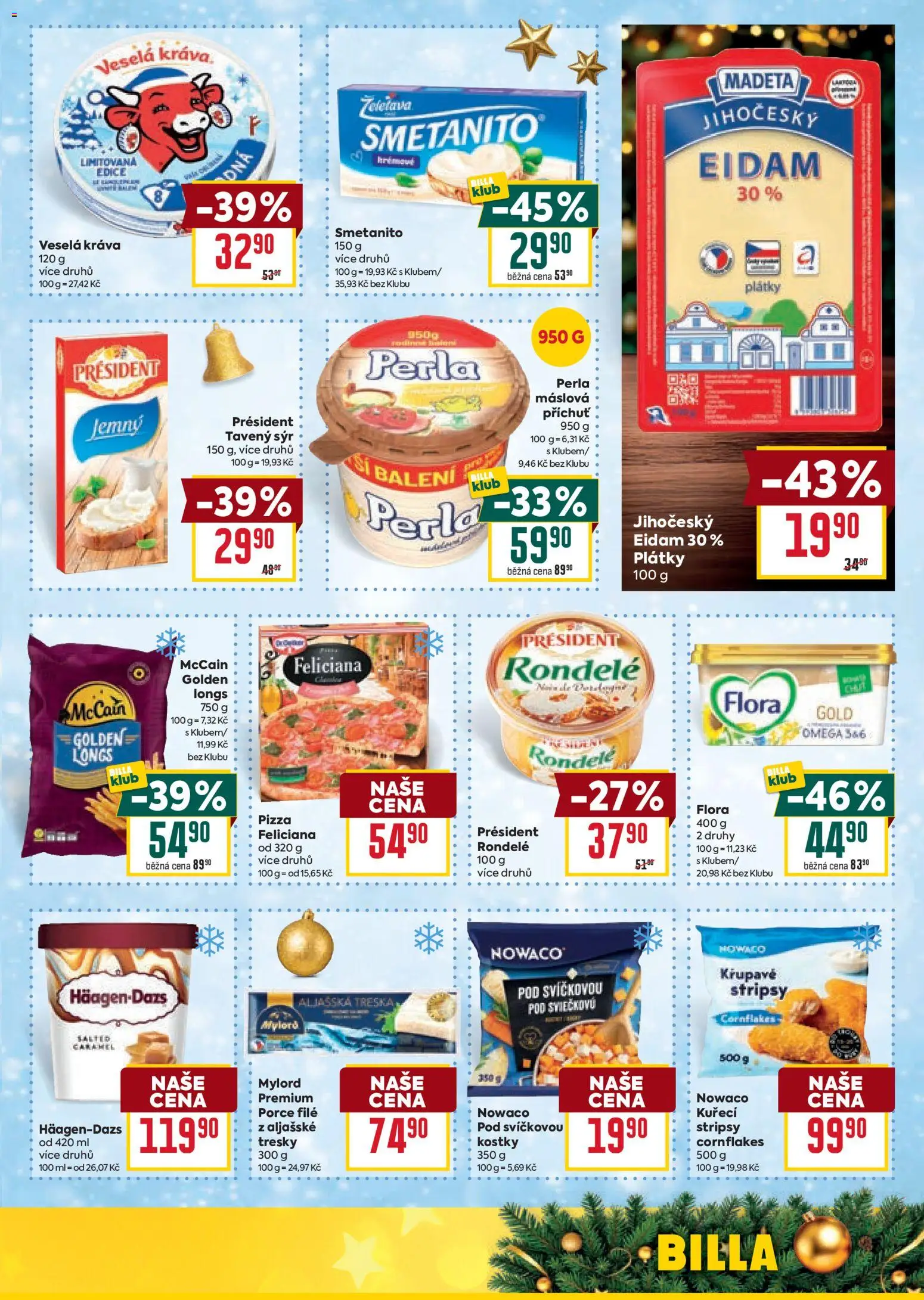Billa Velký leták od 26.11.2025 | Strana: 19 | Produkty: Sýr, Treska, Kostky, Flora
