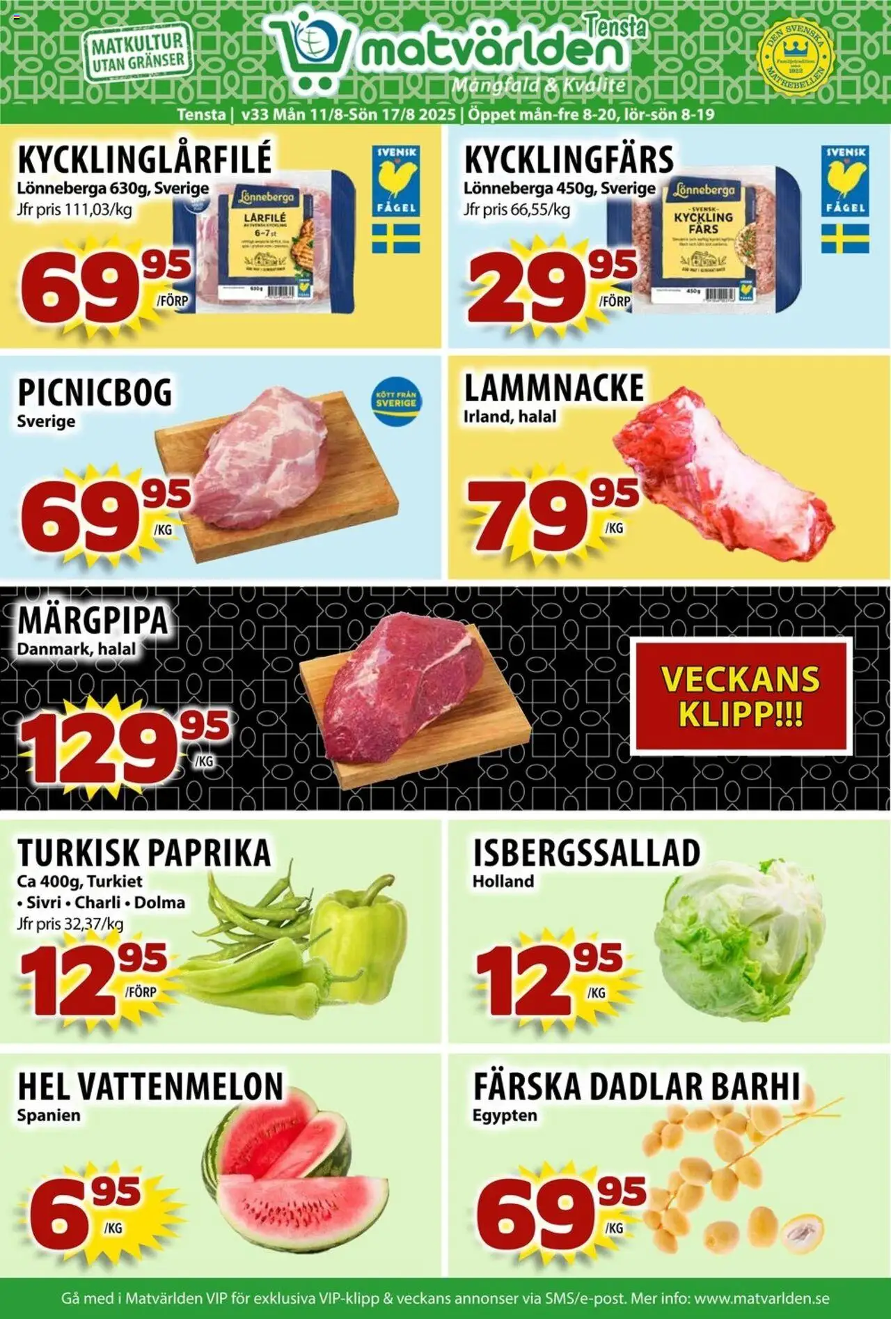 Matvärlden reklamblad aktuell från 11.08.2025 | Sida: 1 | Produkter: Vattenmelon, Isbergssallad