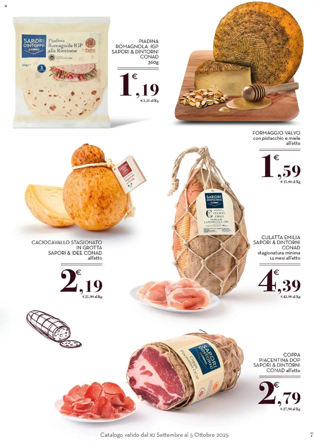 Volantino Conad del 10.09.2025 | Pagina: 7 | Prodotti: Formaggio, Piadina, Miele