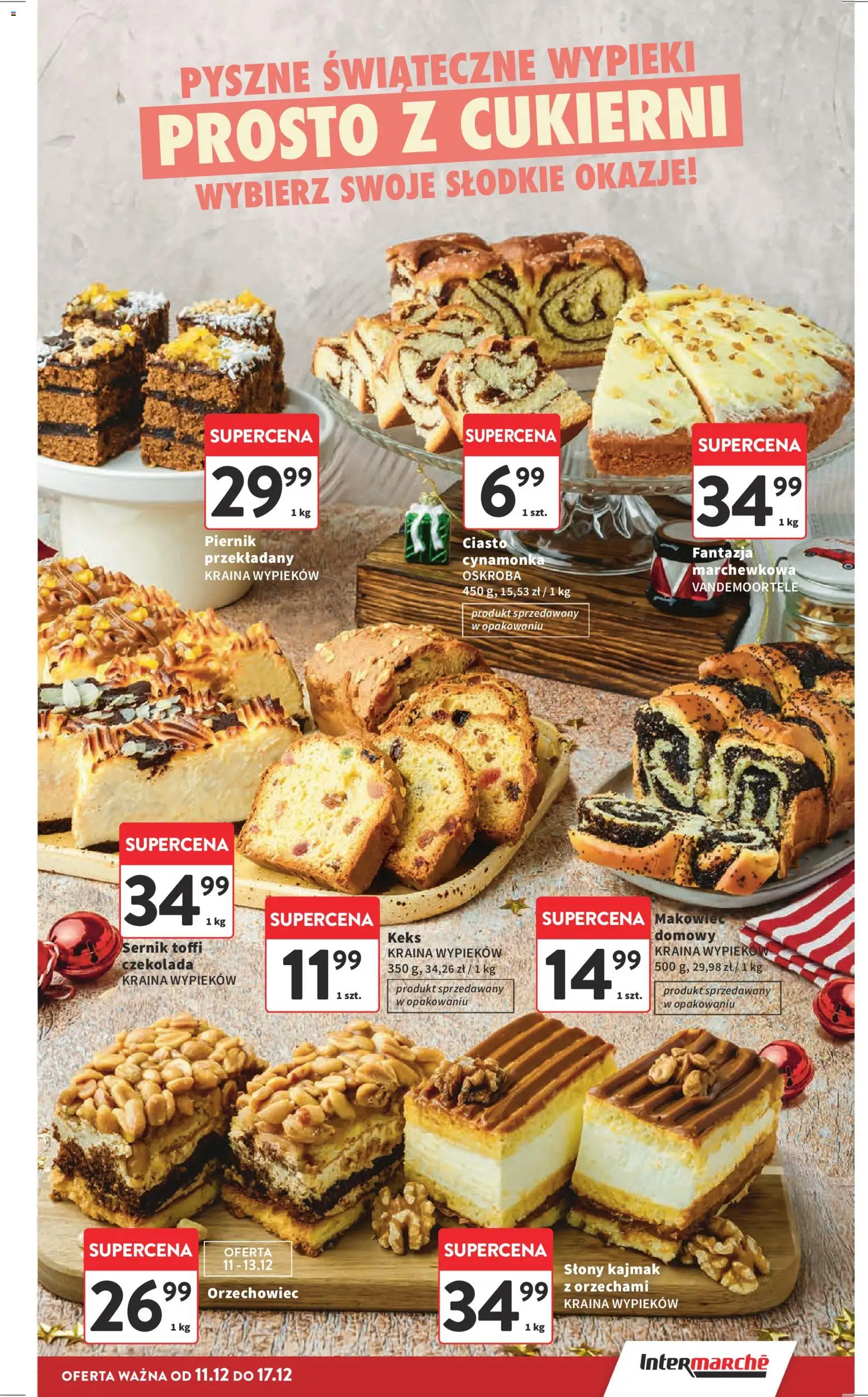 Intermarche Gazetka od 11.12.2025 | Strona: 11 | Produkty: Ciasto, Piernik, Kajmak, Czekolada