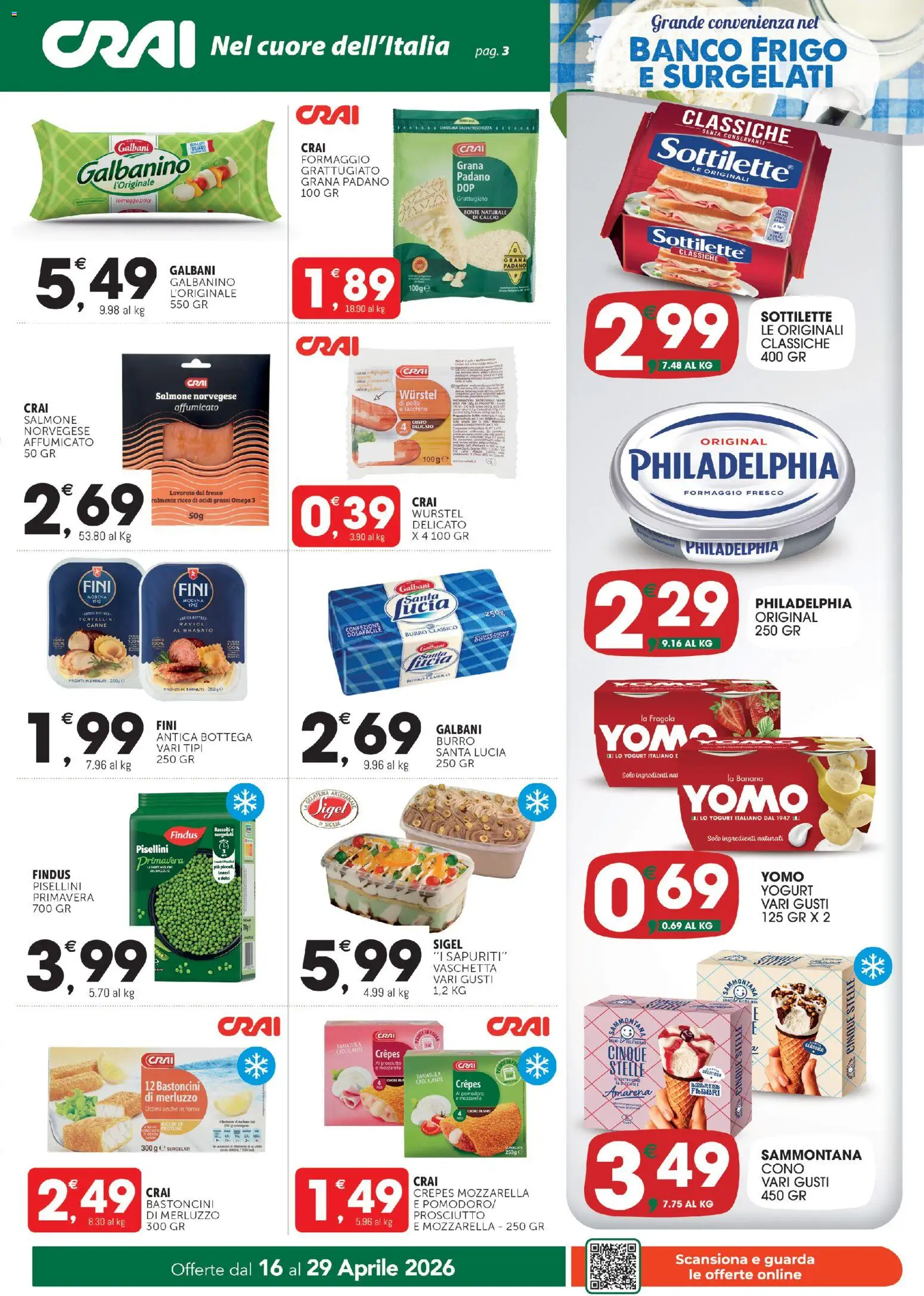 Volantino CRAI del 16.04.2026 | Pagina: 3 | Prodotti: Mozzarella, Prosciutto, Wurstel, Grana Padano