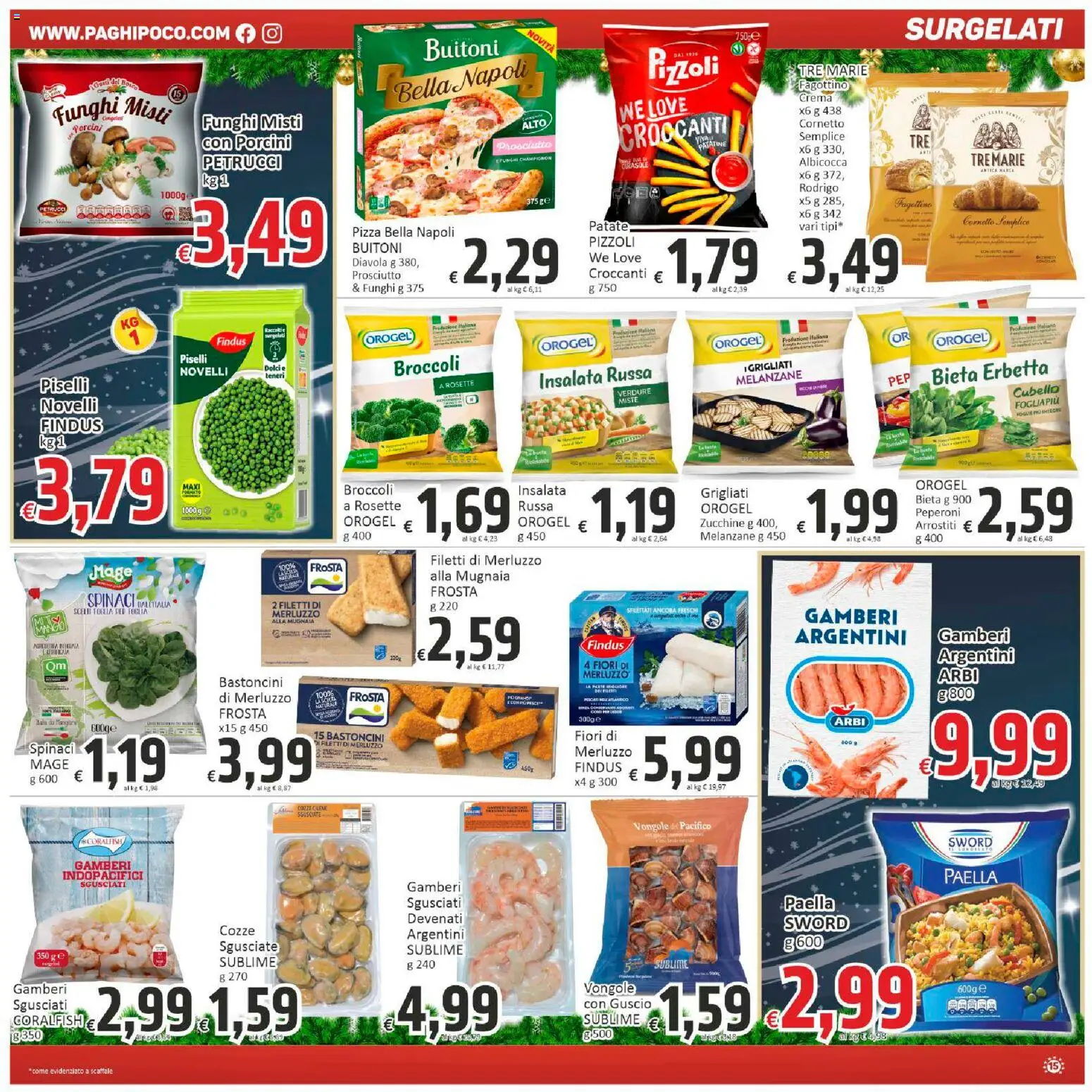Volantino Paghi Poco del 11.12.2025 | Pagina: 15 | Prodotti: Peperoni, Gamberi, Verdure, Zucchine