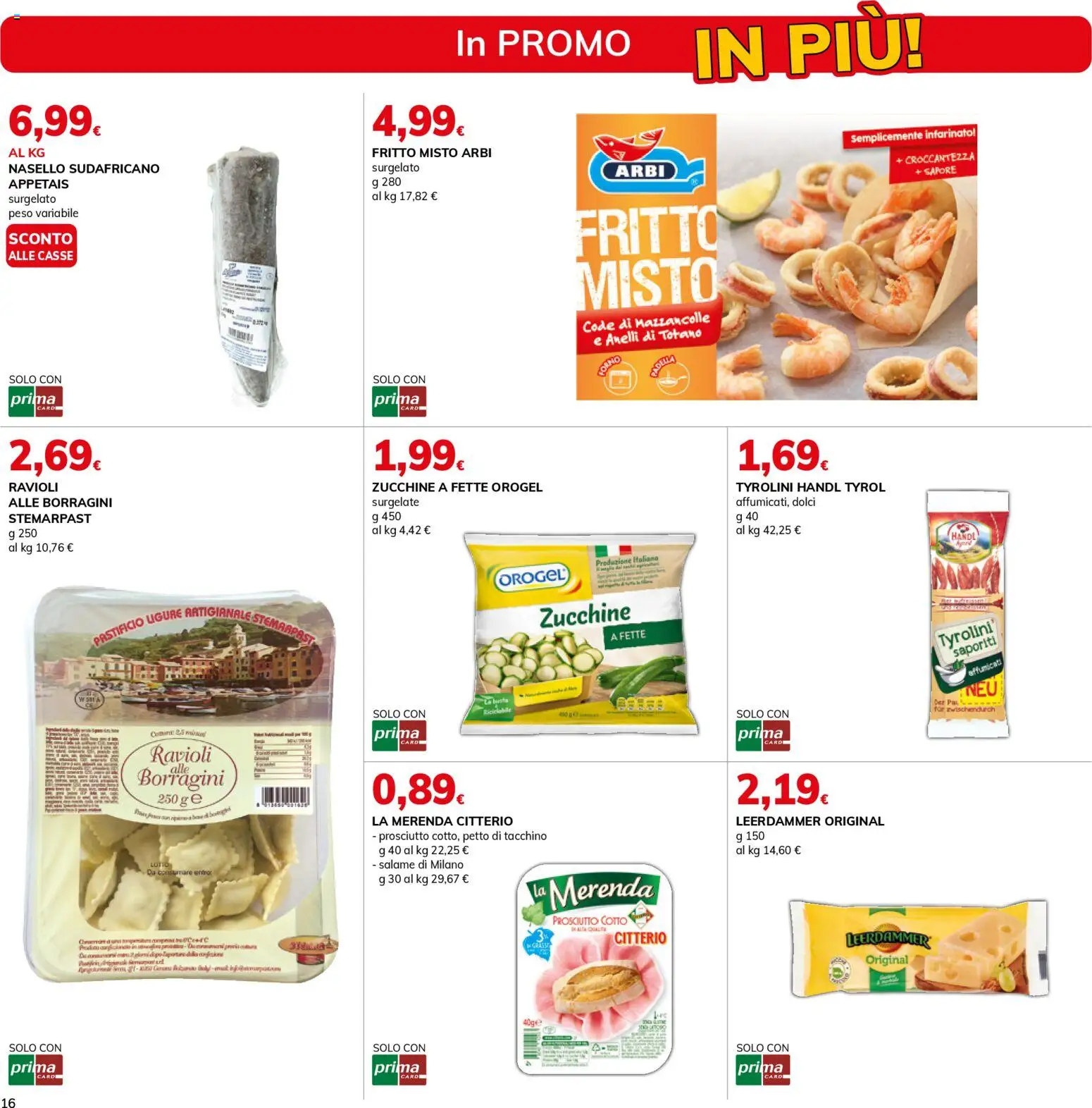 Volantino Basko del 07.04.2026 | Pagina: 16 | Prodotti: Salame, Mazzancolle, Ravioli, Totano