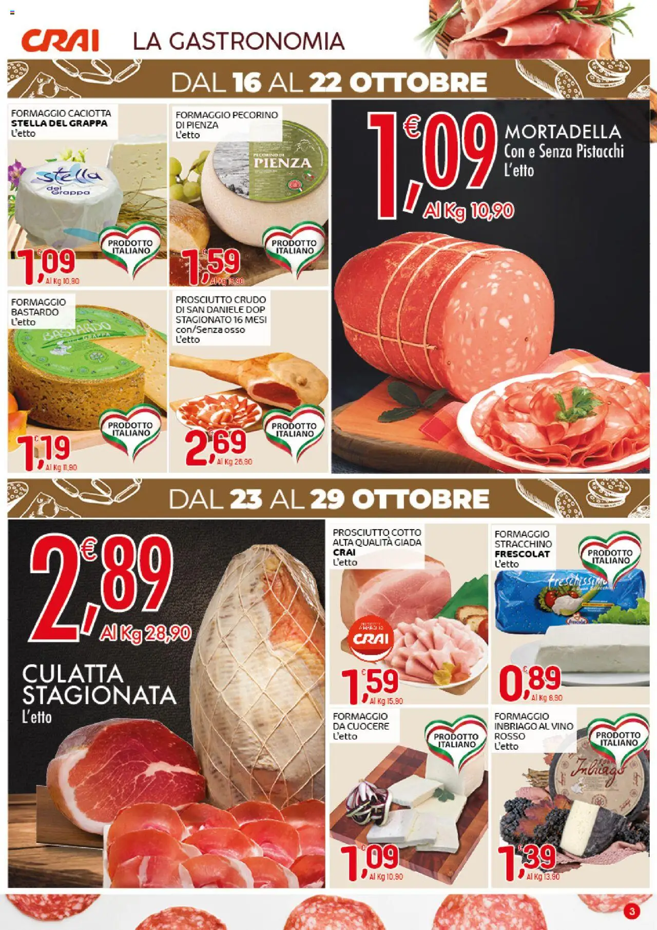 Volantino CRAI del 16.10.2025 | Pagina: 3 | Prodotti: Prosciutto Crudo, Prosciutto Cotto, Prosciutto, Pistacchi