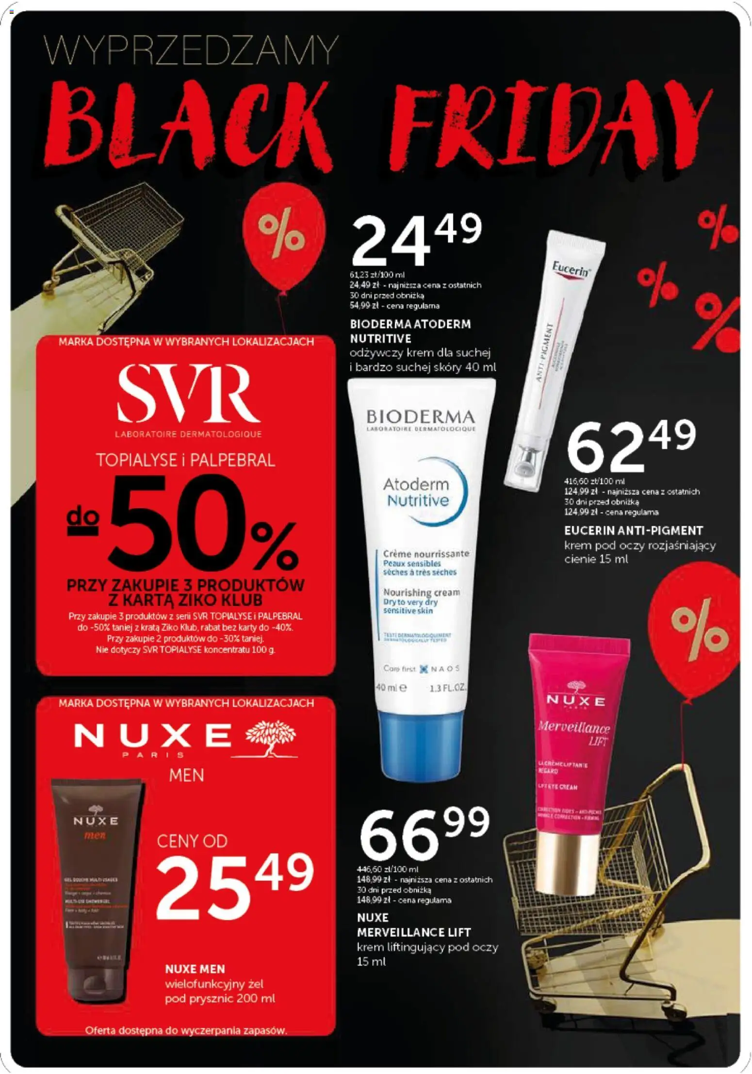 Ziko Black Friday od 30.10.2025 | Strona: 32 | Produkty: Karta, Prysznic, Żel pod prysznic, Krem