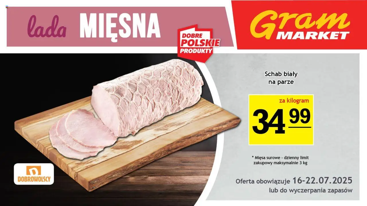 Gram Market Gazetka - Lada Mięsna od 16.07.2025 | Strona: 1 | Produkty: Schab