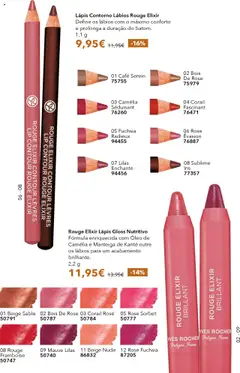 Pré-visualização Rouge Elixir Lápis Gloss Nutritivo, Fórmula enriquecida com Óleo de Camélia e Manteiga de Karité nutre os lábios para um acabamento brilhante. 2,2 g válido de 17.10.2025 | Página: 48 | Produtos: Gloss, Manteiga, Óleo, Café