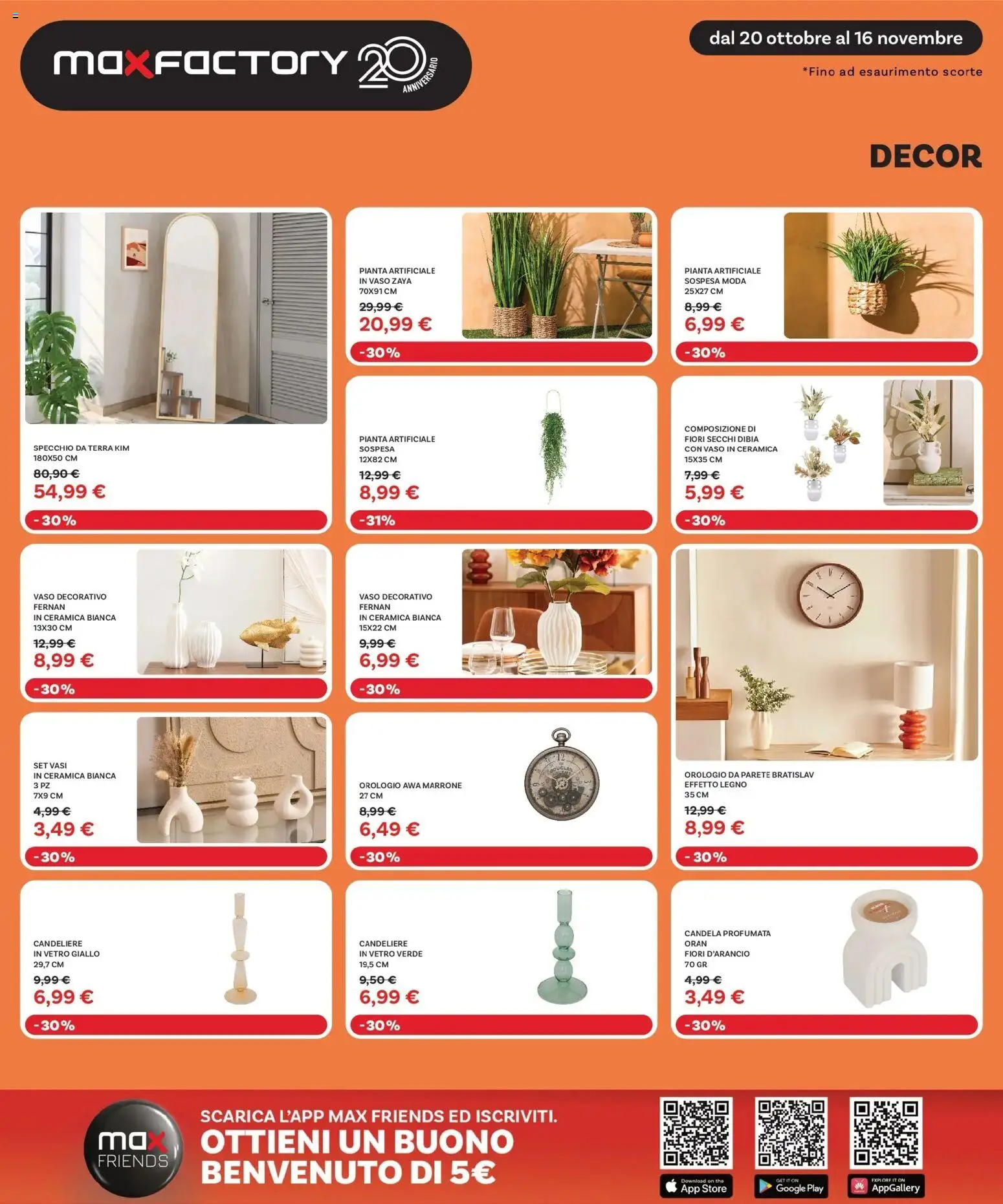 Volantino Max Factory del 20.10.2025 | Pagina: 16 | Prodotti: Orologio, Candela, Specchio, Terra
