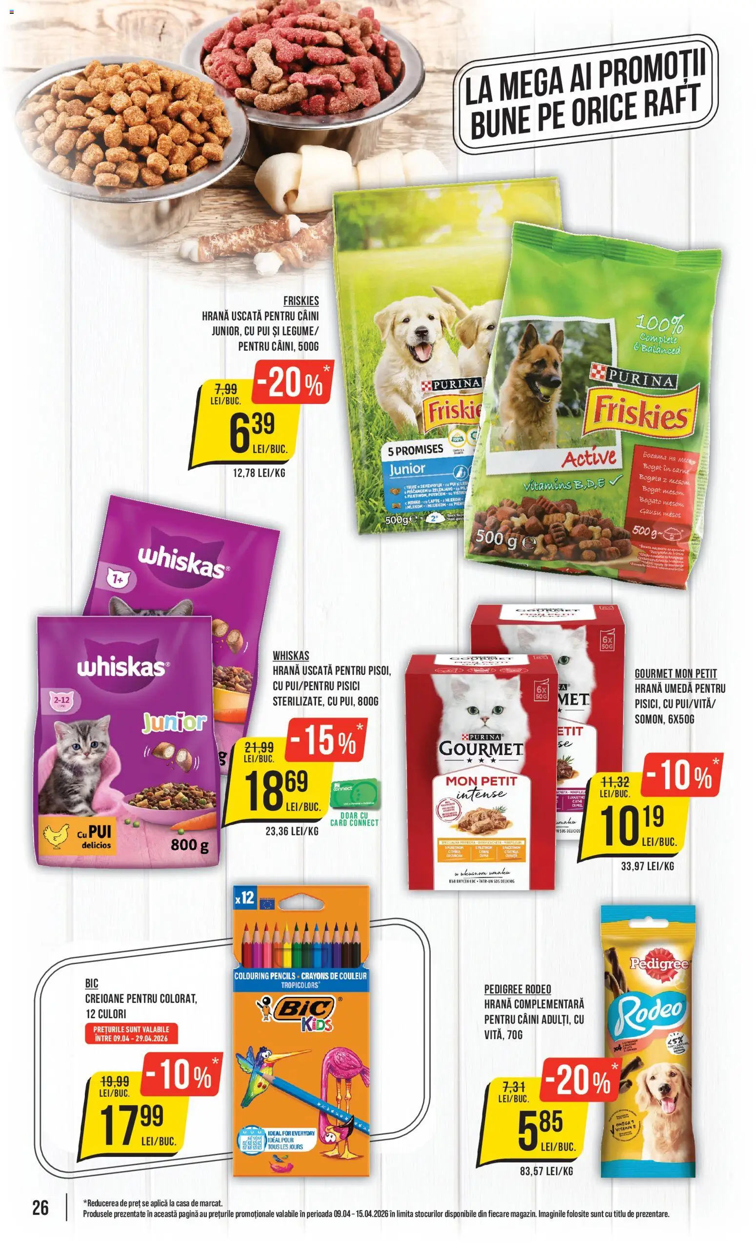 Noul catalog Mega Image – valabil de la 09.04.2026 | Pagină: 26 | Produse: Raft, Hacıyatmaz Kedi Oyuncağı, Lapte, Sos