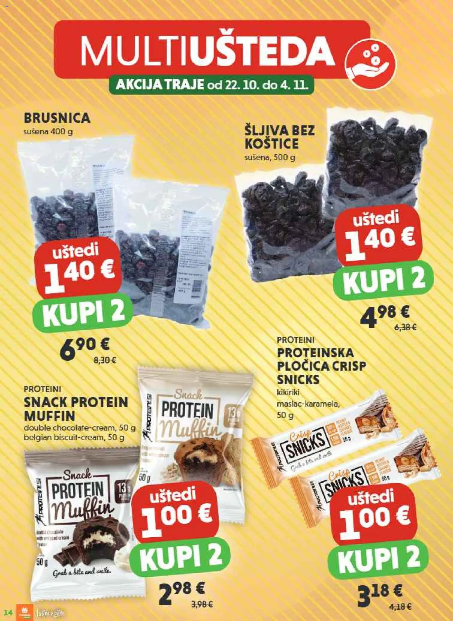 Studenac katalog | vrijedi od 22.10.2025 | Stranica: 14 | Proizvodi: Šljiva, Kikiriki, Brusnica